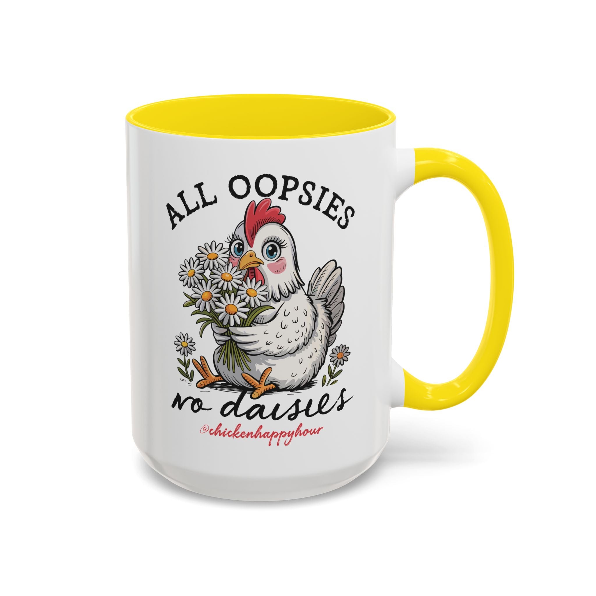All Oopsies No Daisies Coffee Mug