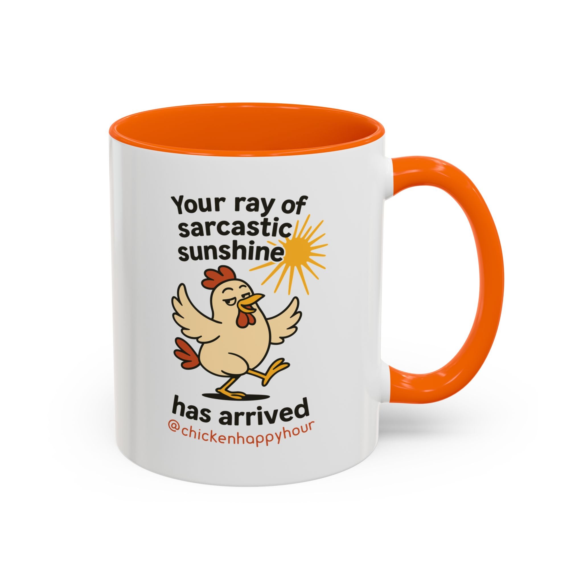 Your Ray of Sarcastic Sunshine has Arrived Coffee Mug