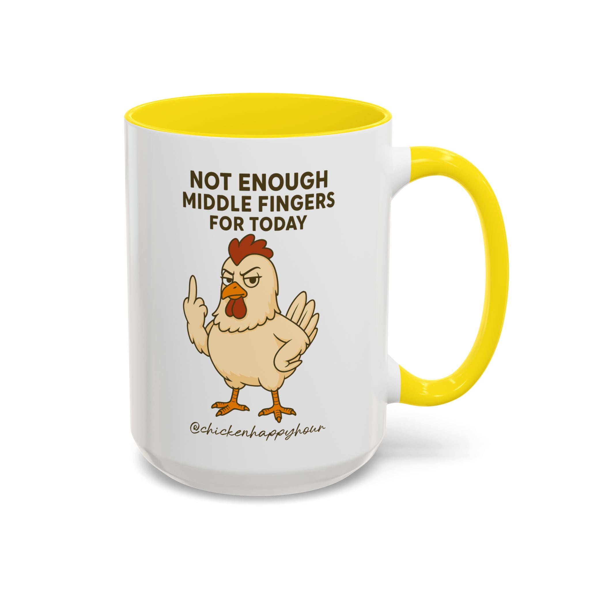 Not Enough Middle Fingers for Today Coffee Mug