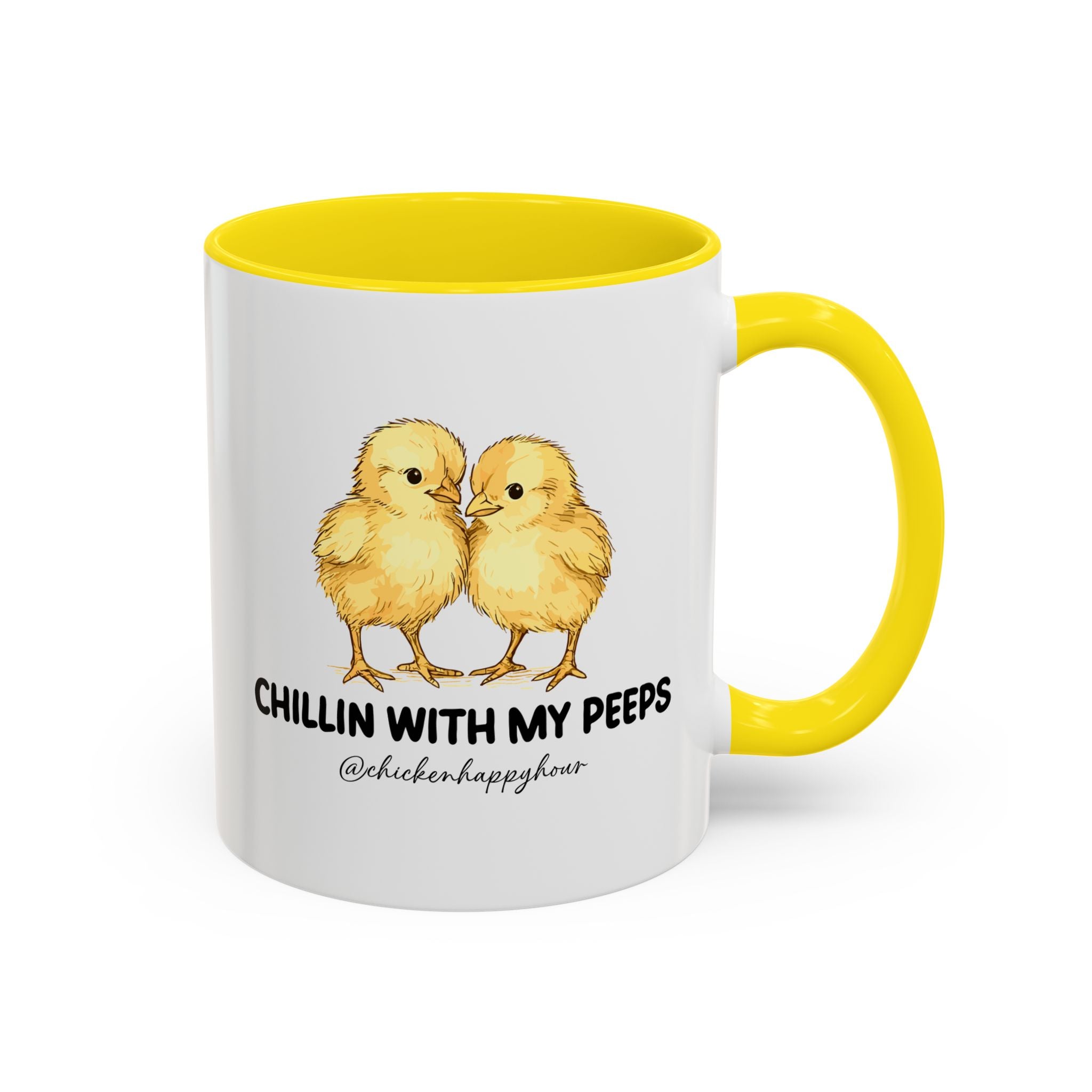 Chillin With my Peeps Coffee Mug