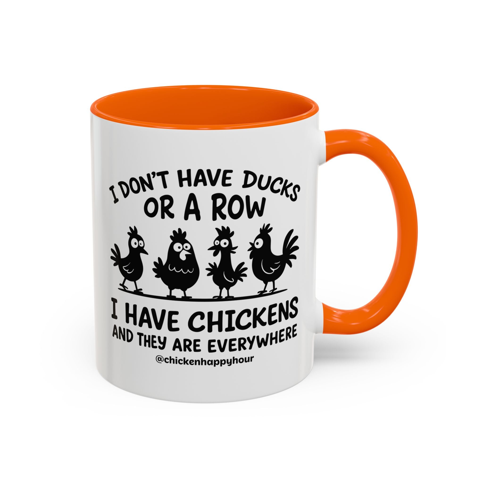 I Don't Have Ducks Coffee Mug