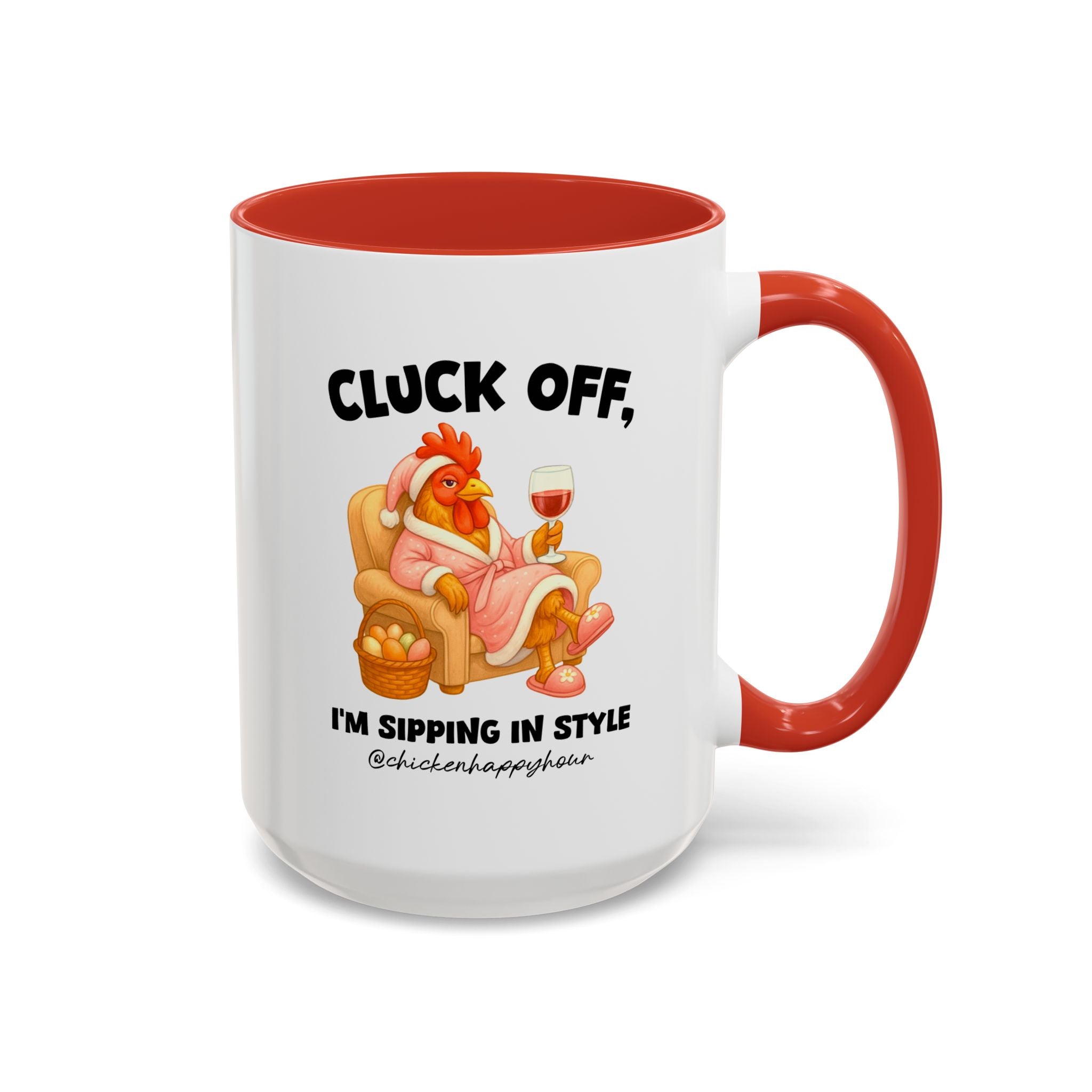 I’m Sipping in Style Coffee Mug