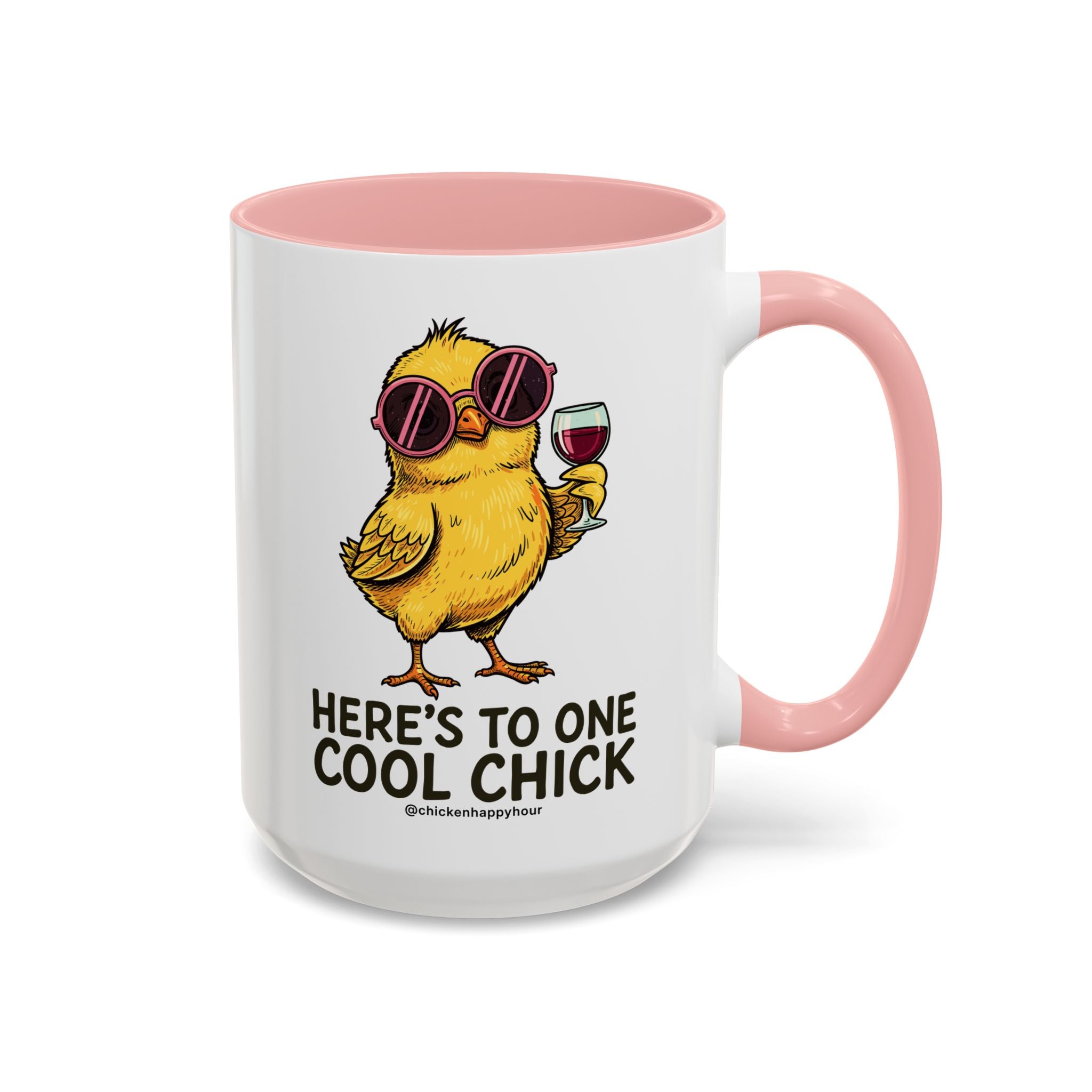 Here’s To One Cool Chick Coffee Mug