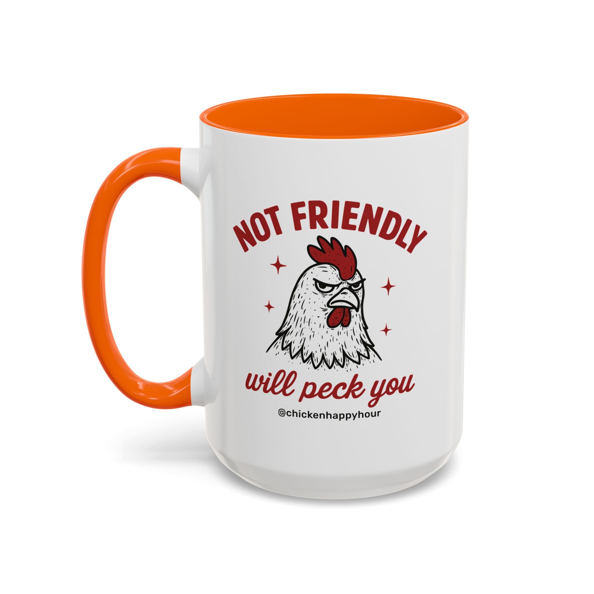 Not Friendly Will Peck You Coffee Mug