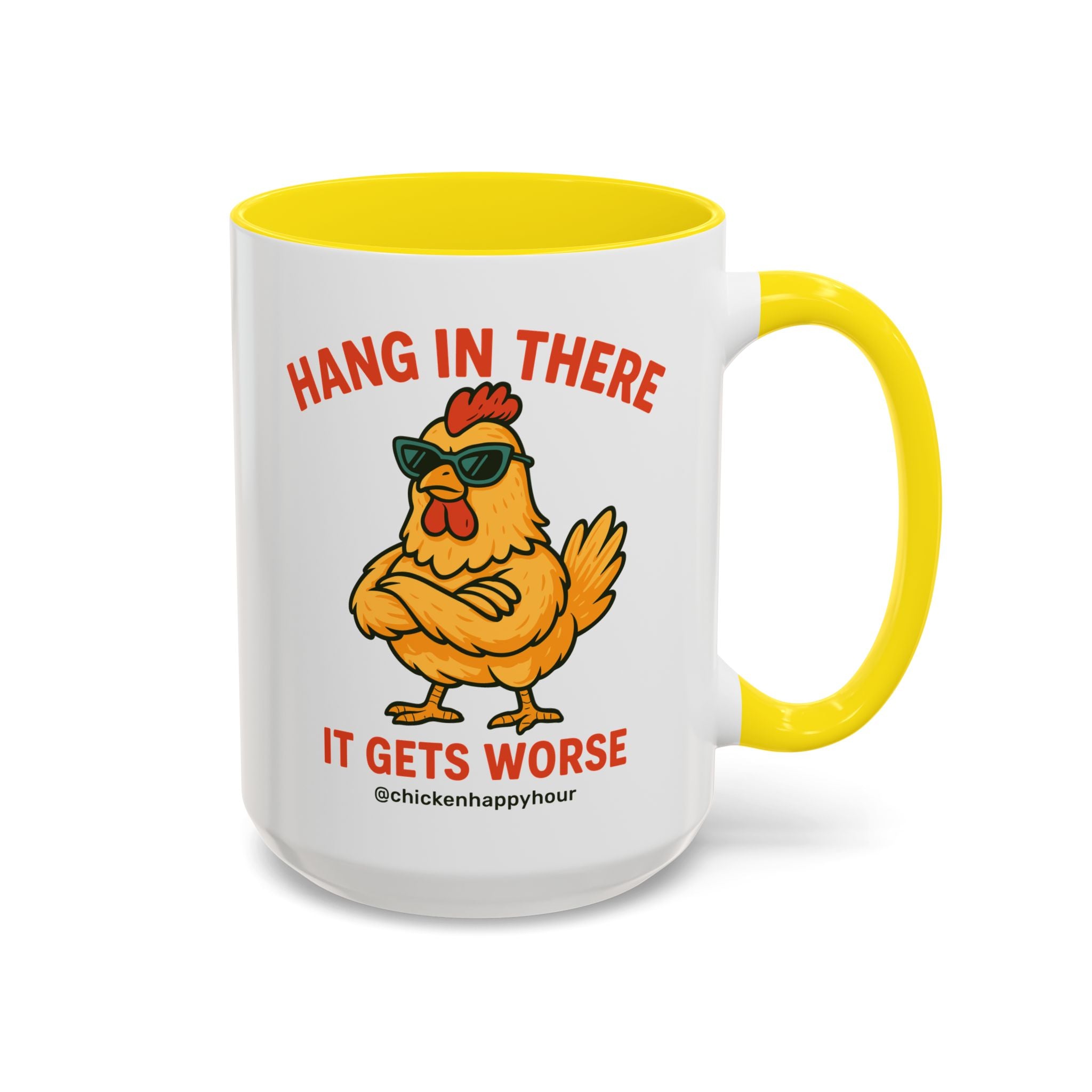 Hang In There It Gets Worse Coffee Mug