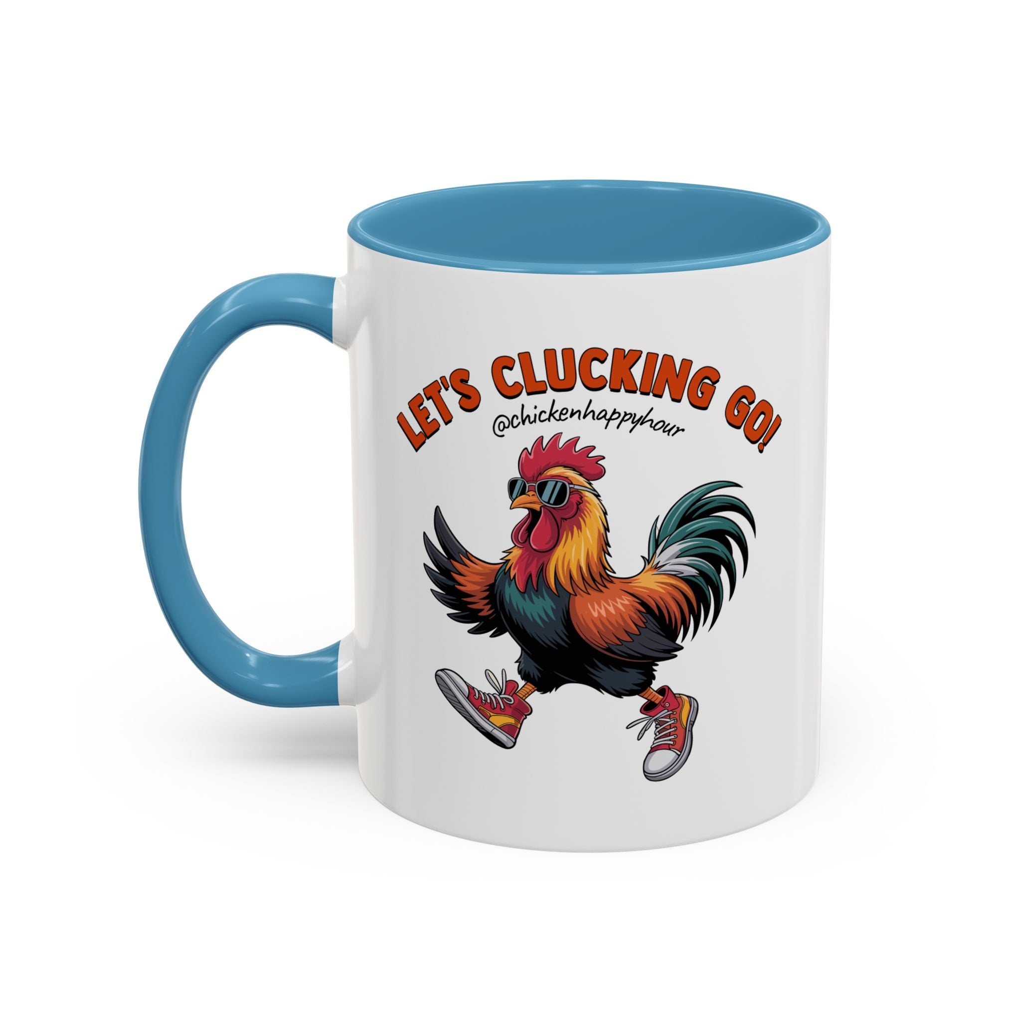Let's Clucking Go! Coffee Mug