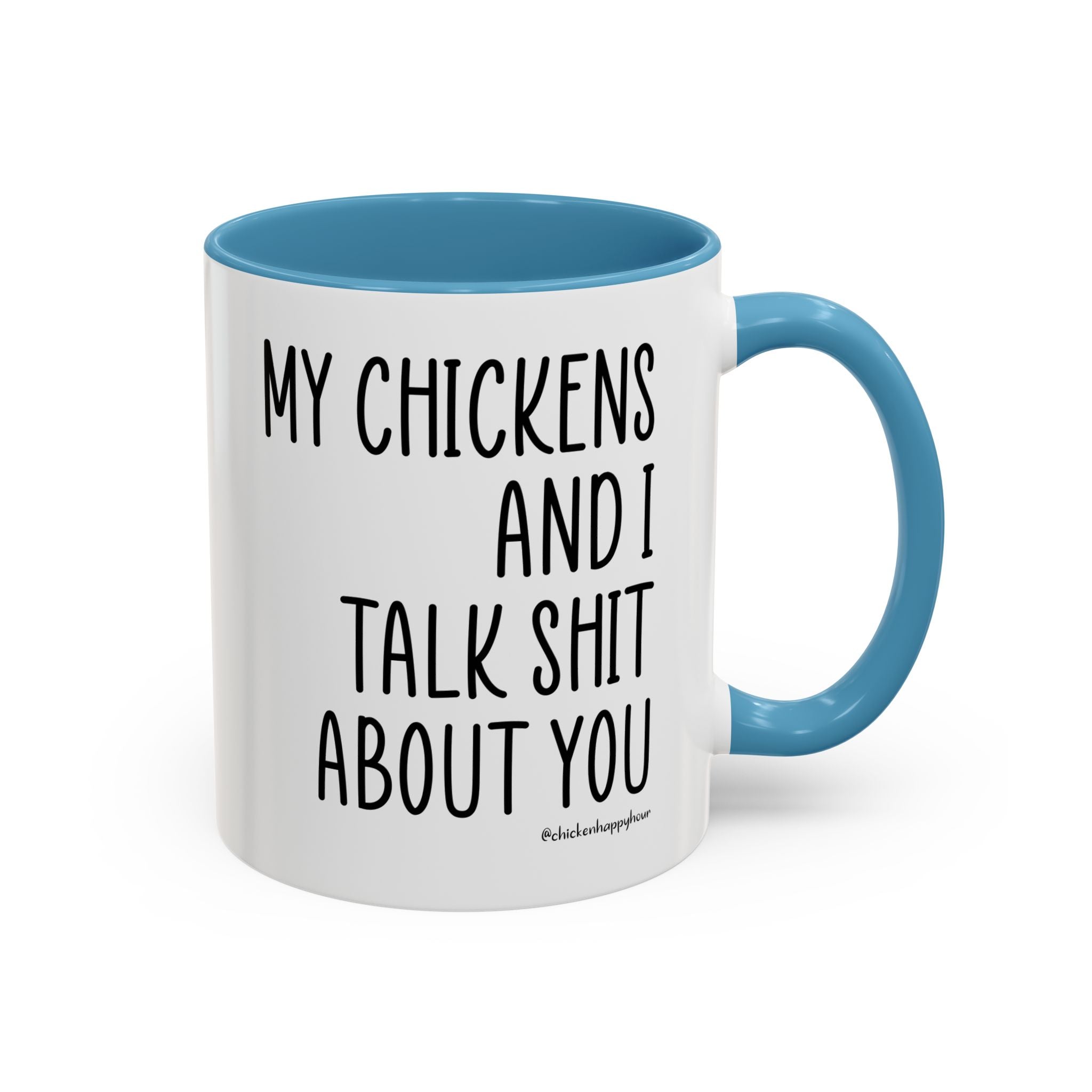 My Chickens Coffee Mug