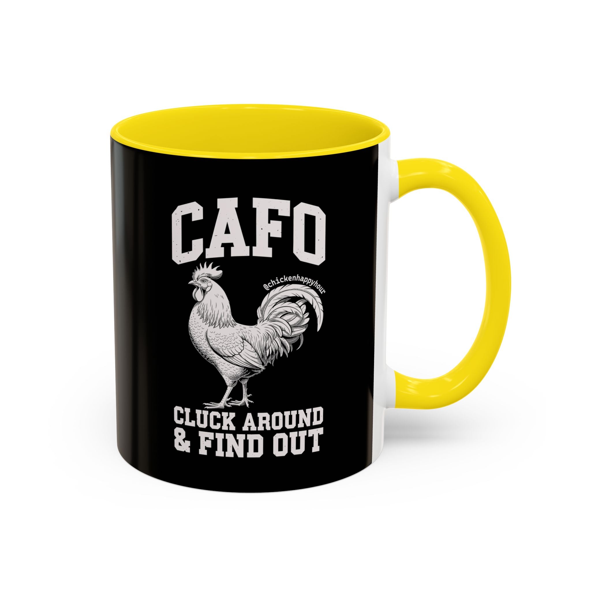 C A F O Cluck Around & Find Out Coffee Mug