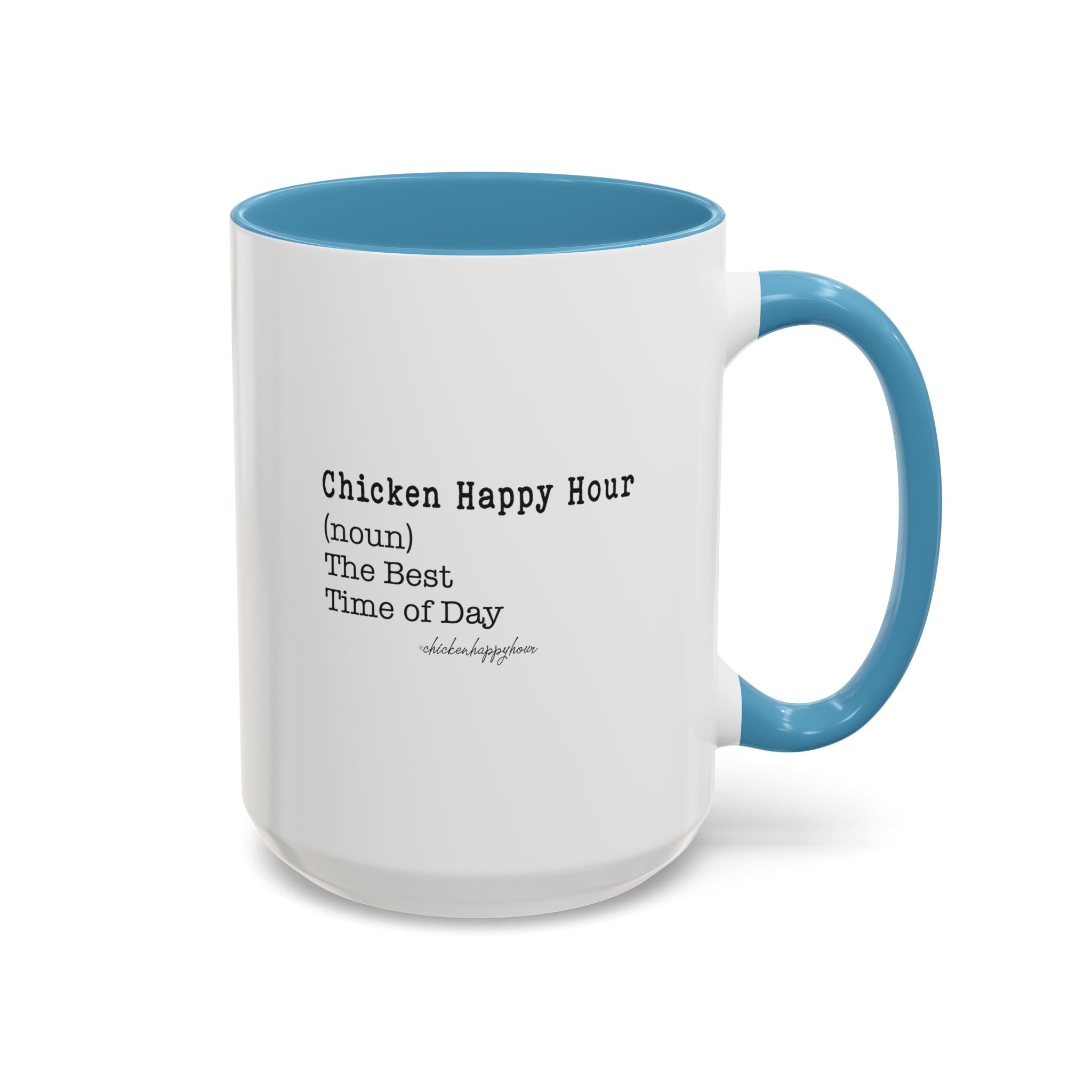 The Best Time of Day Coffee Mug