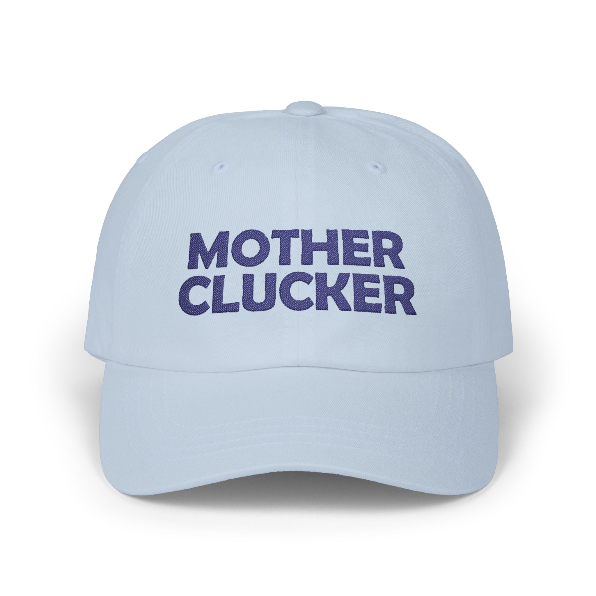 Mother Clucker Dad Cap