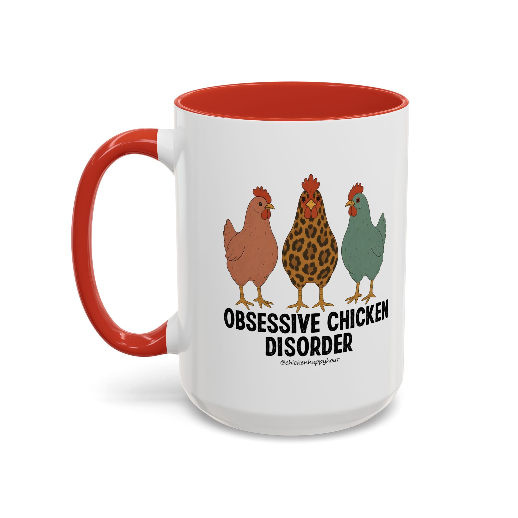 Obsessive Chicken Disorder Coffee Mug