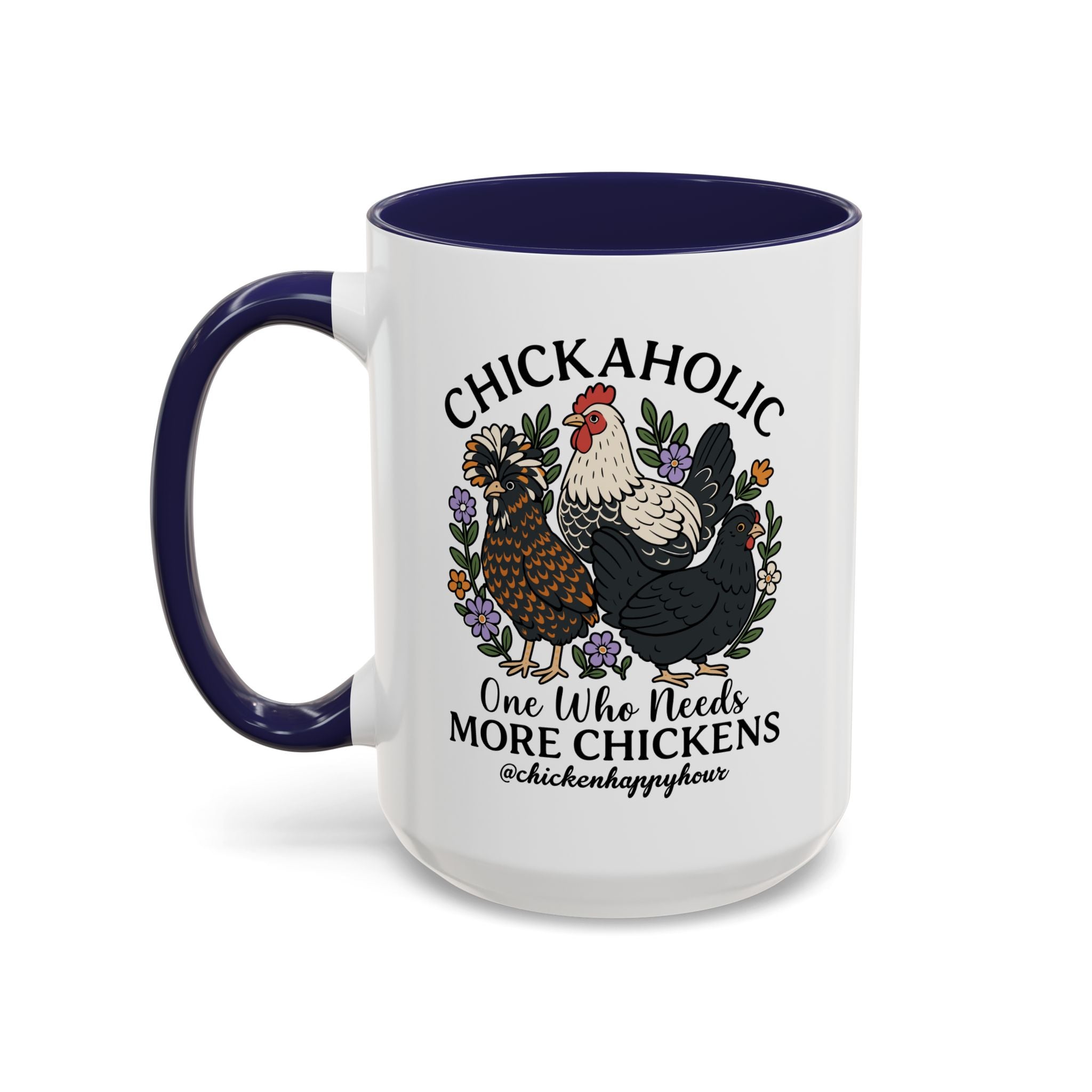 Chickaholic Coffee Mug