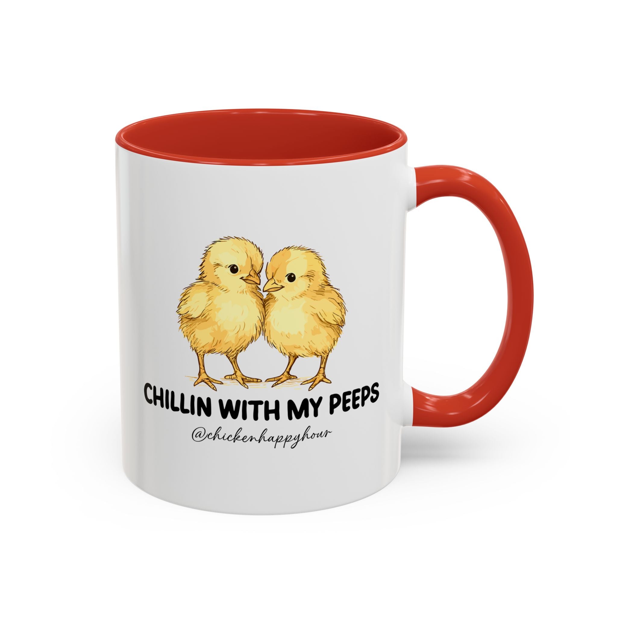 Chillin With my Peeps Coffee Mug