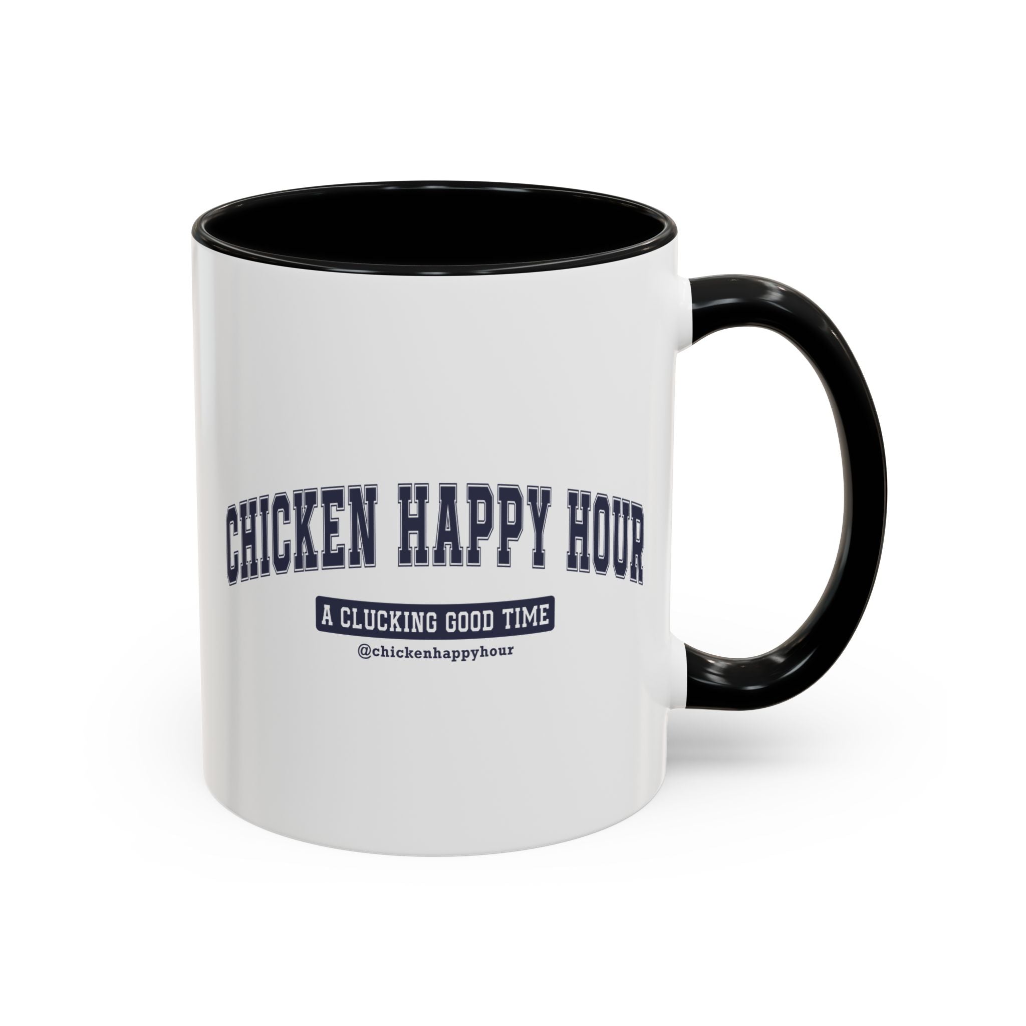 Chicken Happy Hour A Clucking Good Time Coffee Mug