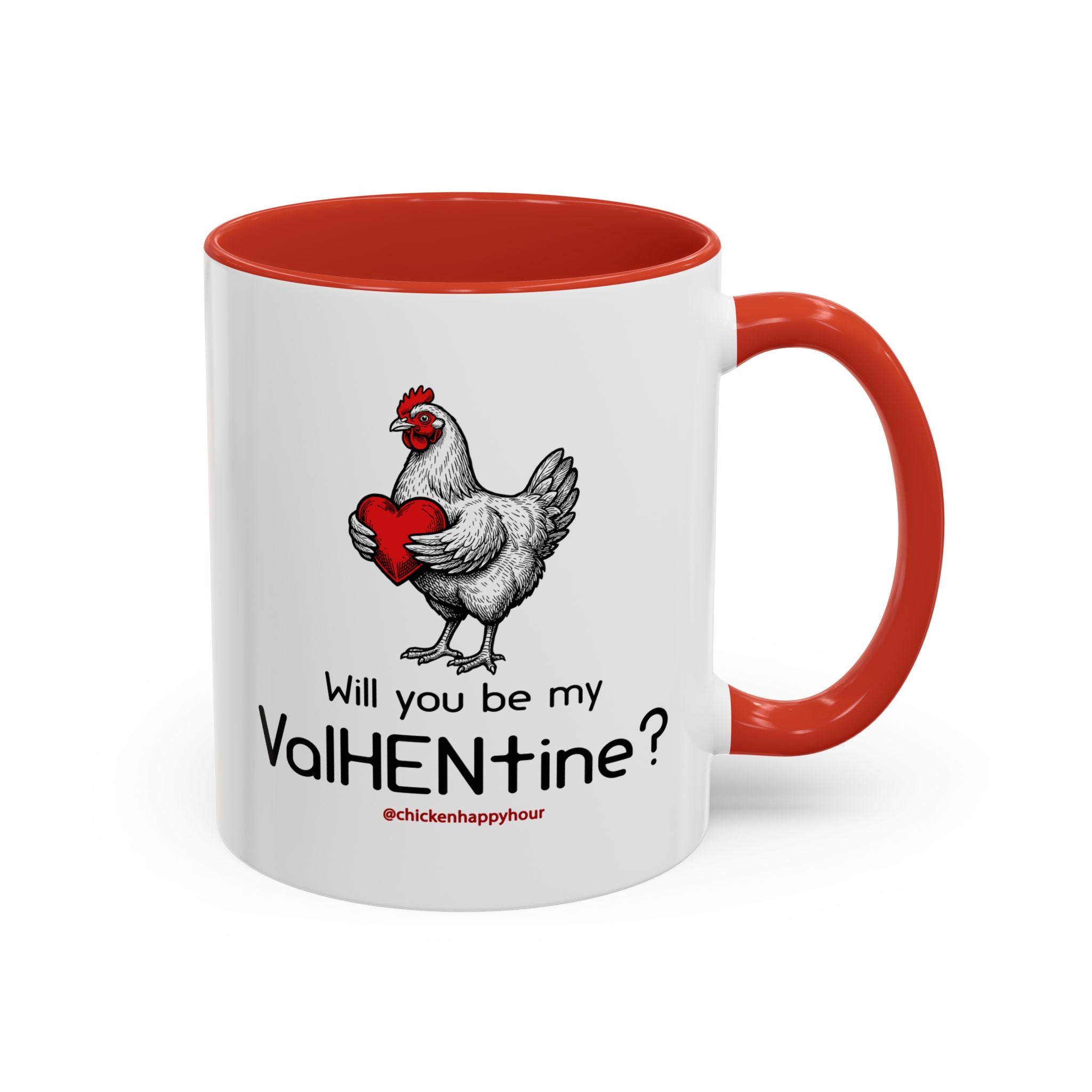 Will you be my ValHENtine Coffee Mug