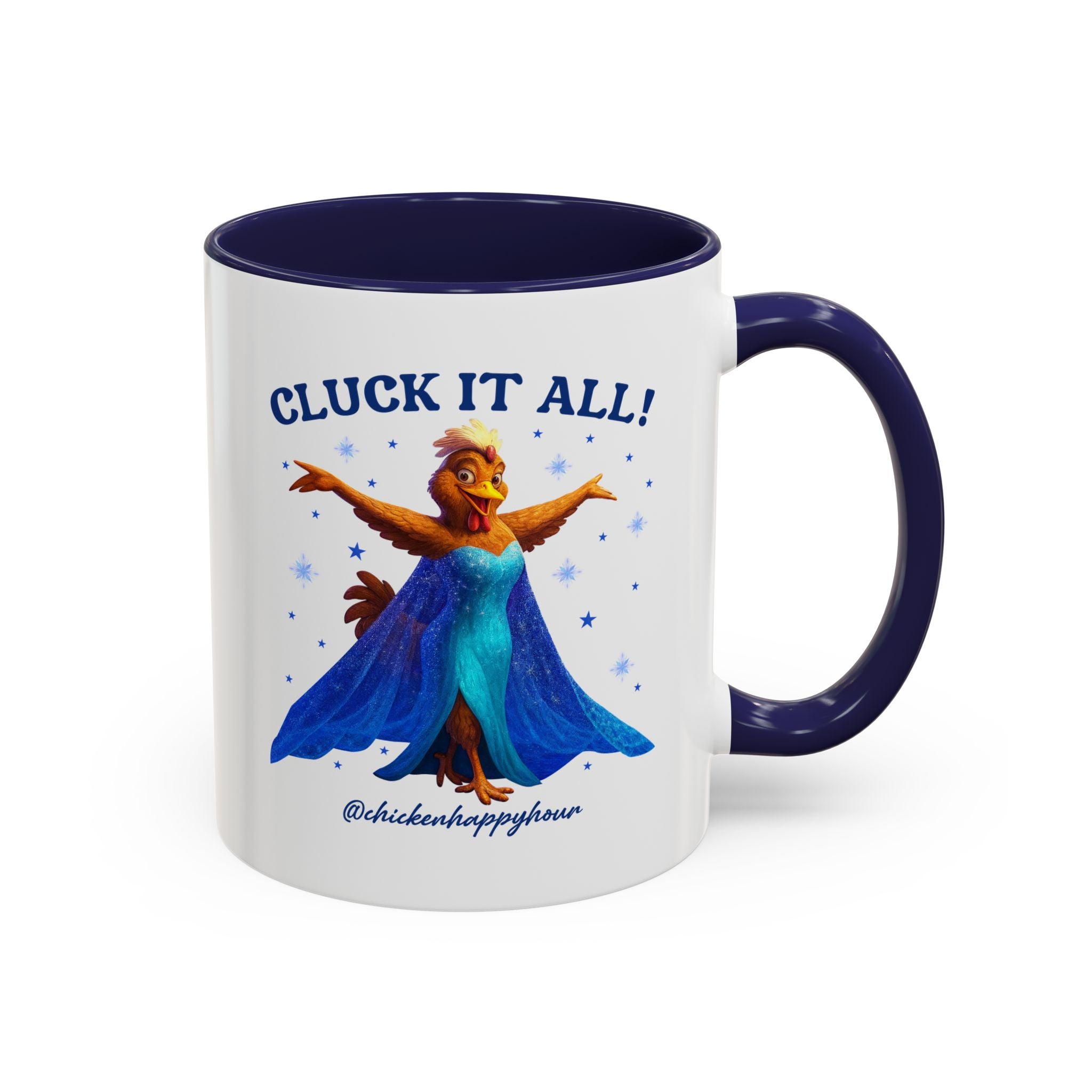Cluck It All! Coffee Mug