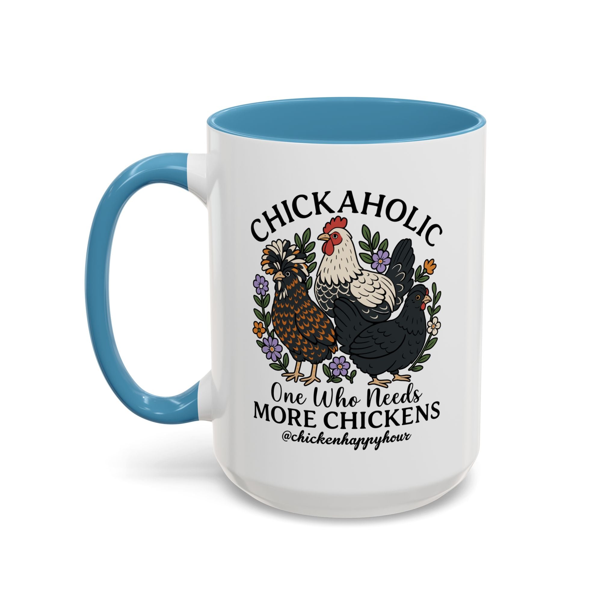 Chickaholic Coffee Mug