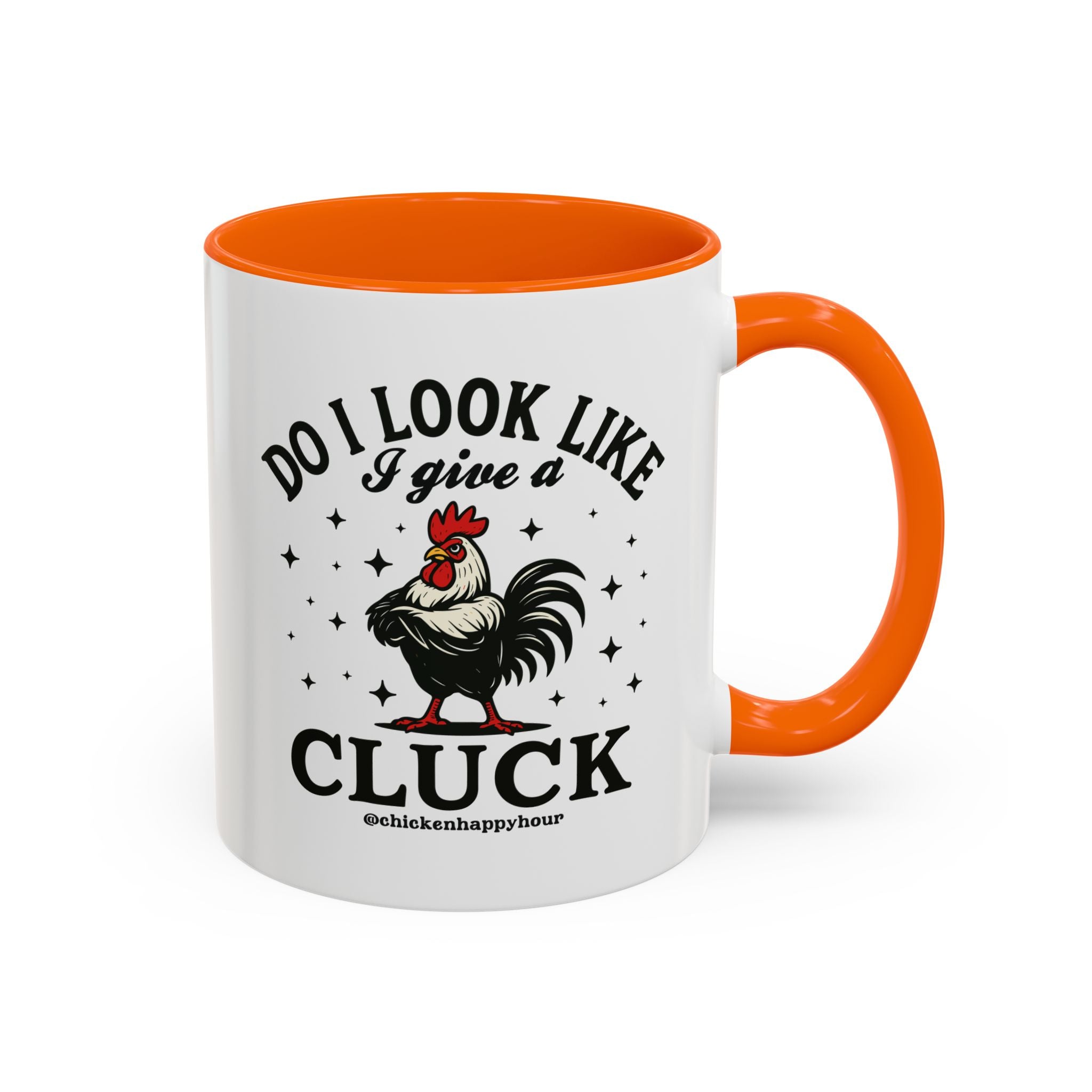 Do I Look Like I Give A Cluck Coffee Mug