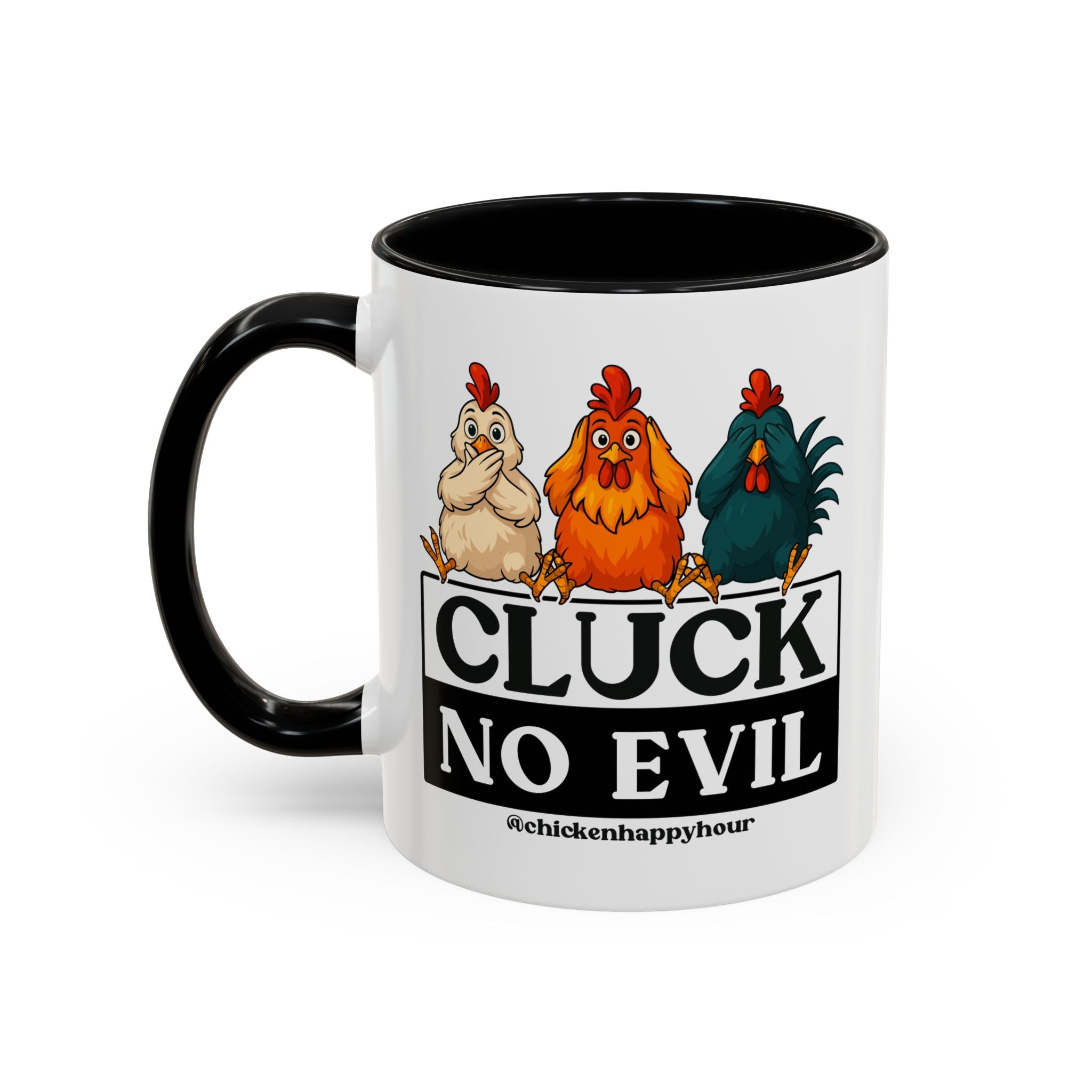 Cluck, No Evil Coffee Mug
