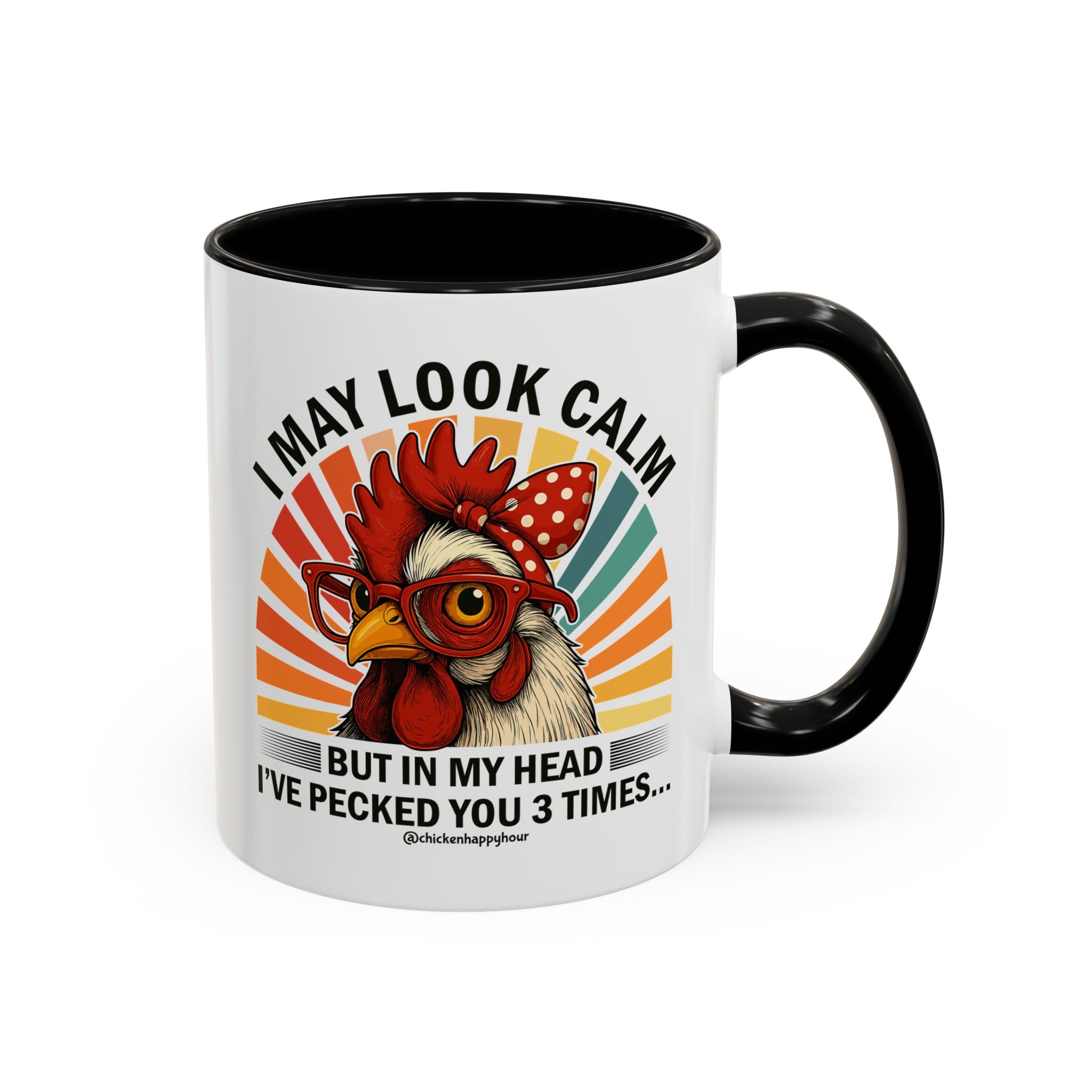 I May Look Calm Coffee Mug
