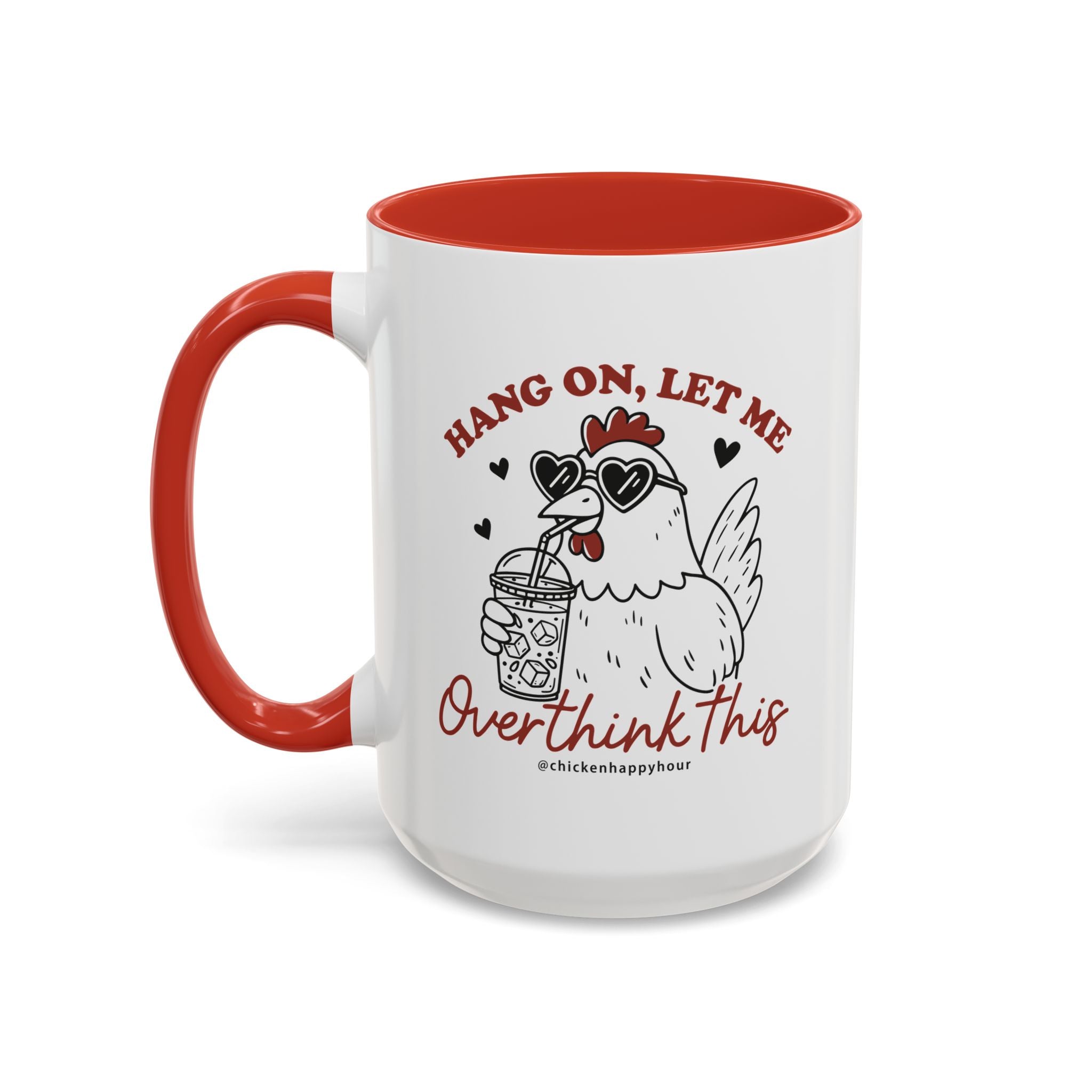 Hang On Let Me Overthink This Coffee Mug