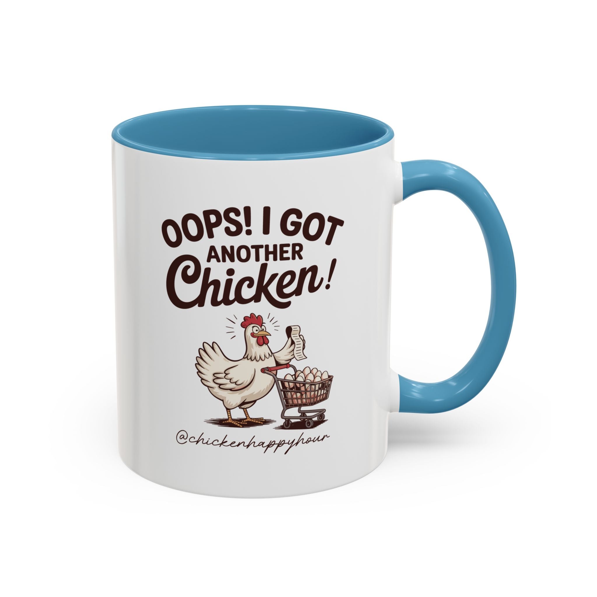 Oops I Got Another Chicken 2 Coffee Mug