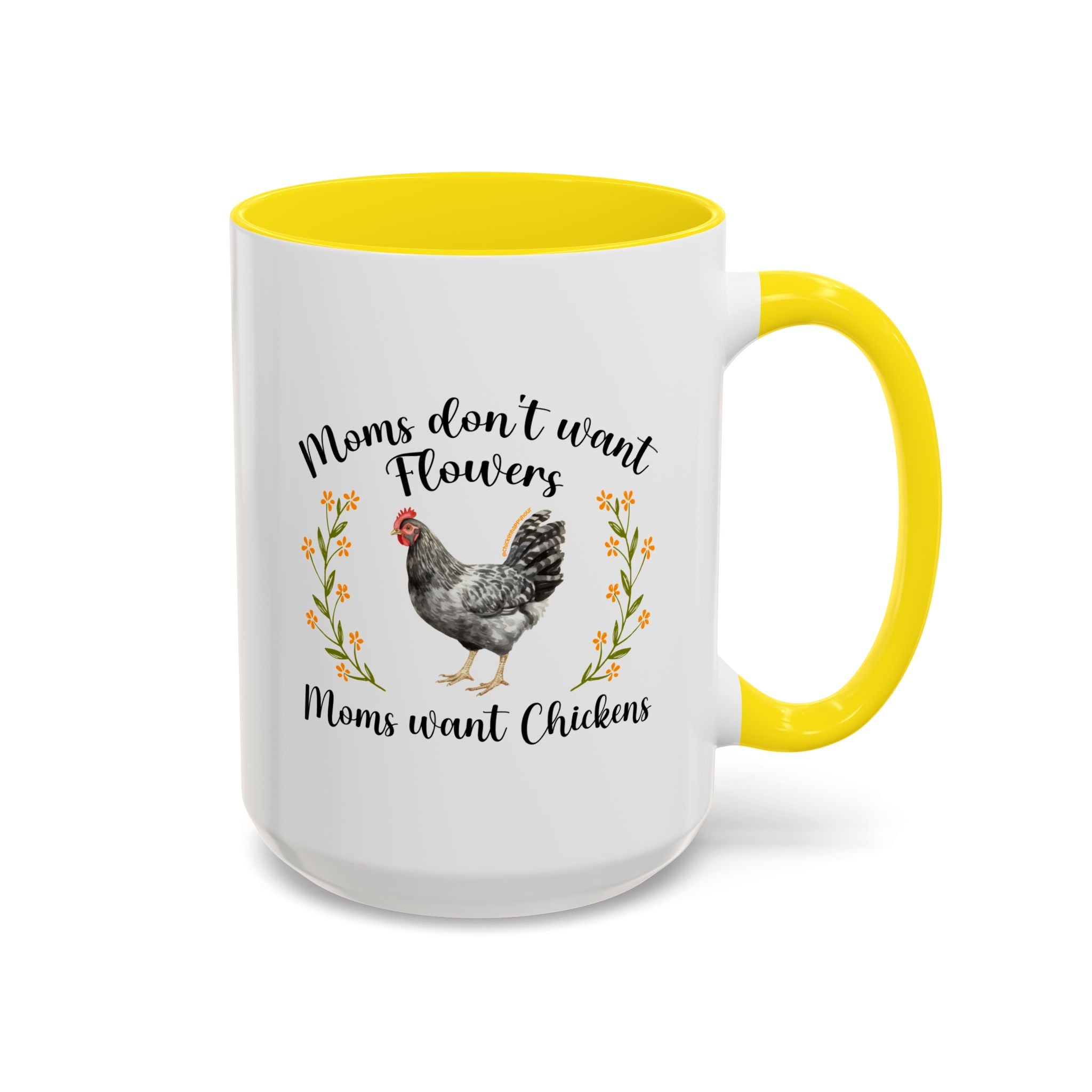 Moms Want Chickens Coffee Mug