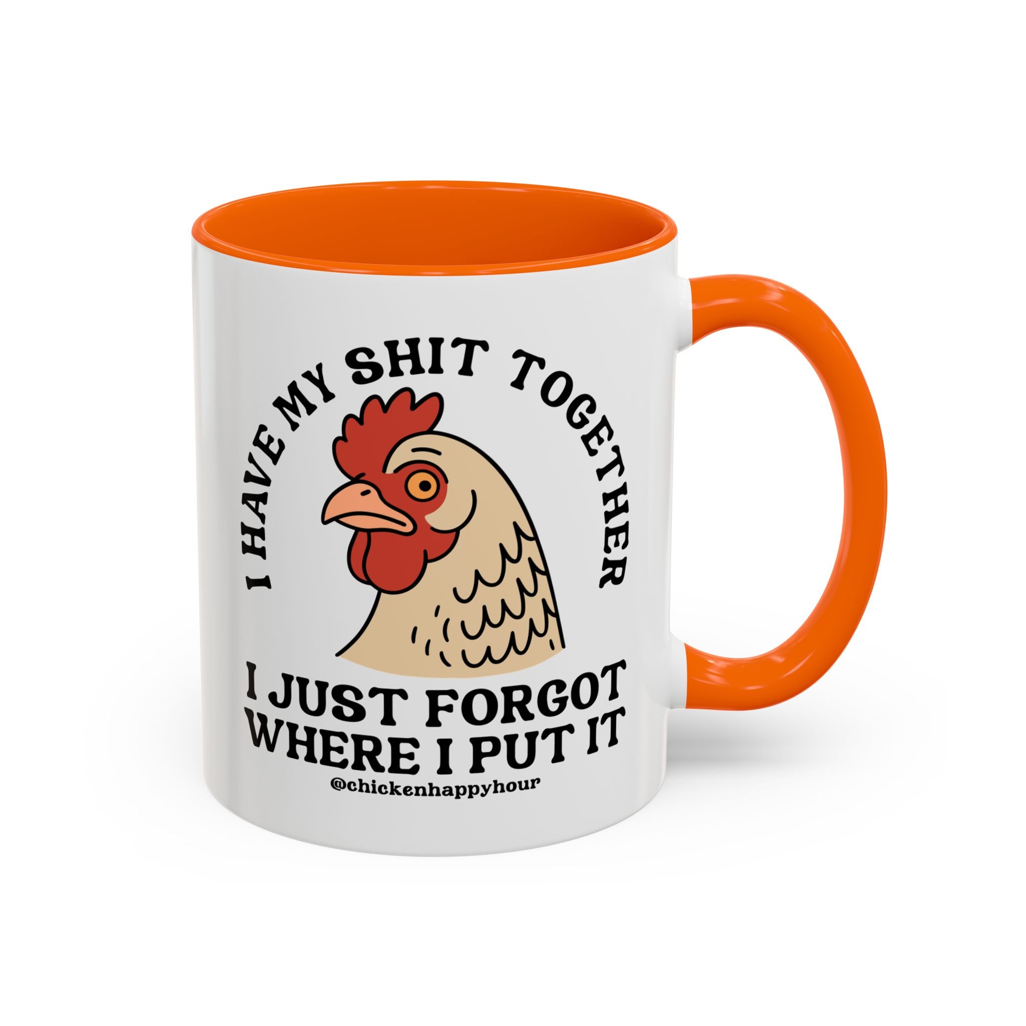 I Have My Shit Together Coffee Mug