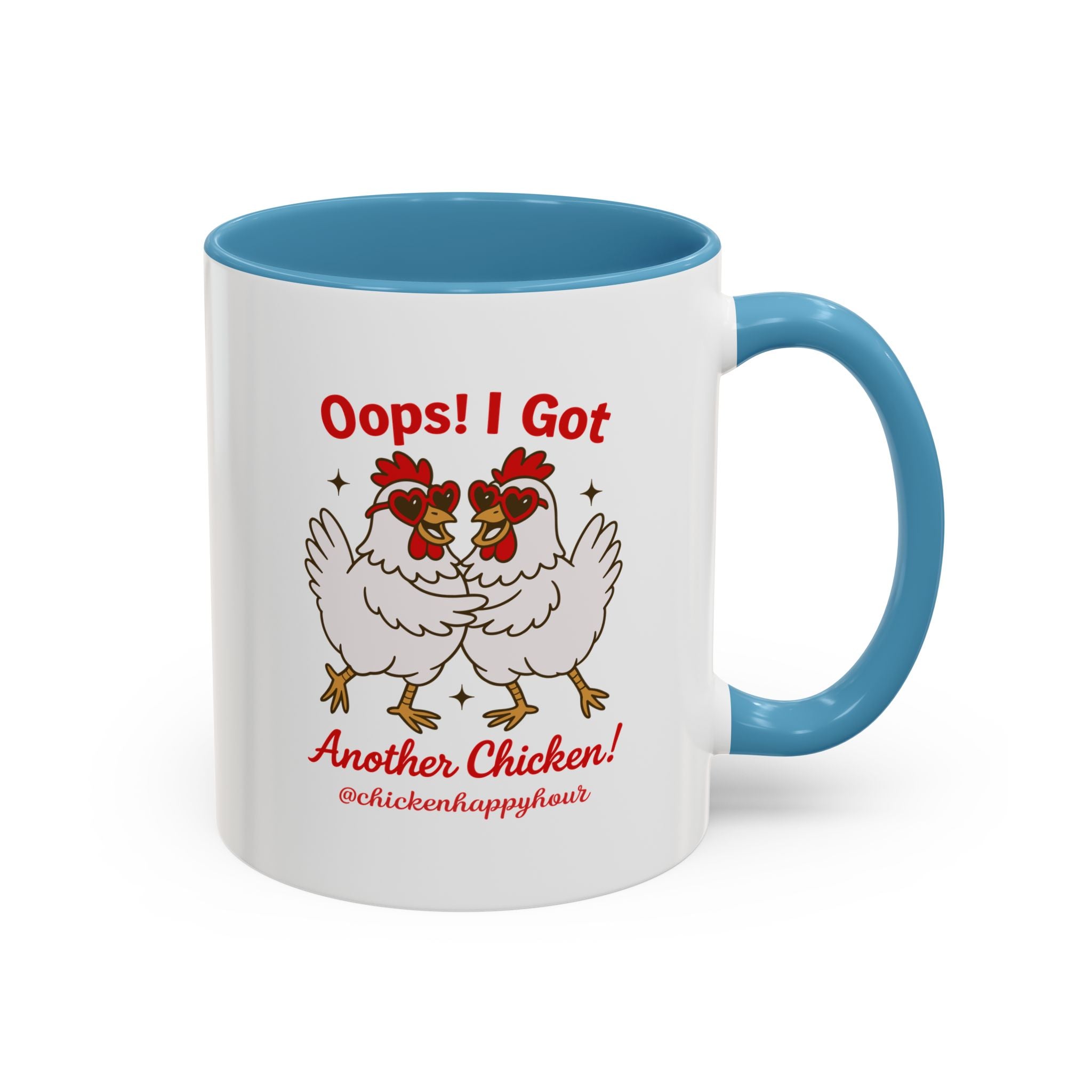 Oops I Got Another Chicken 3 Coffee Mug