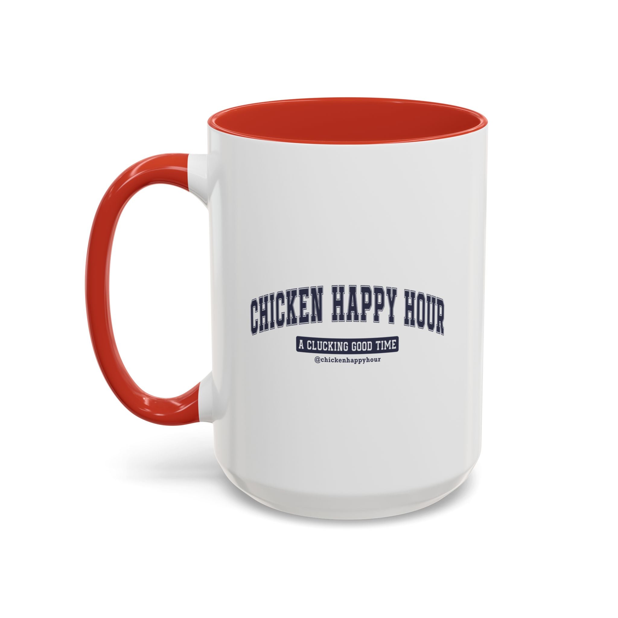 Chicken Happy Hour A Clucking Good Time Coffee Mug