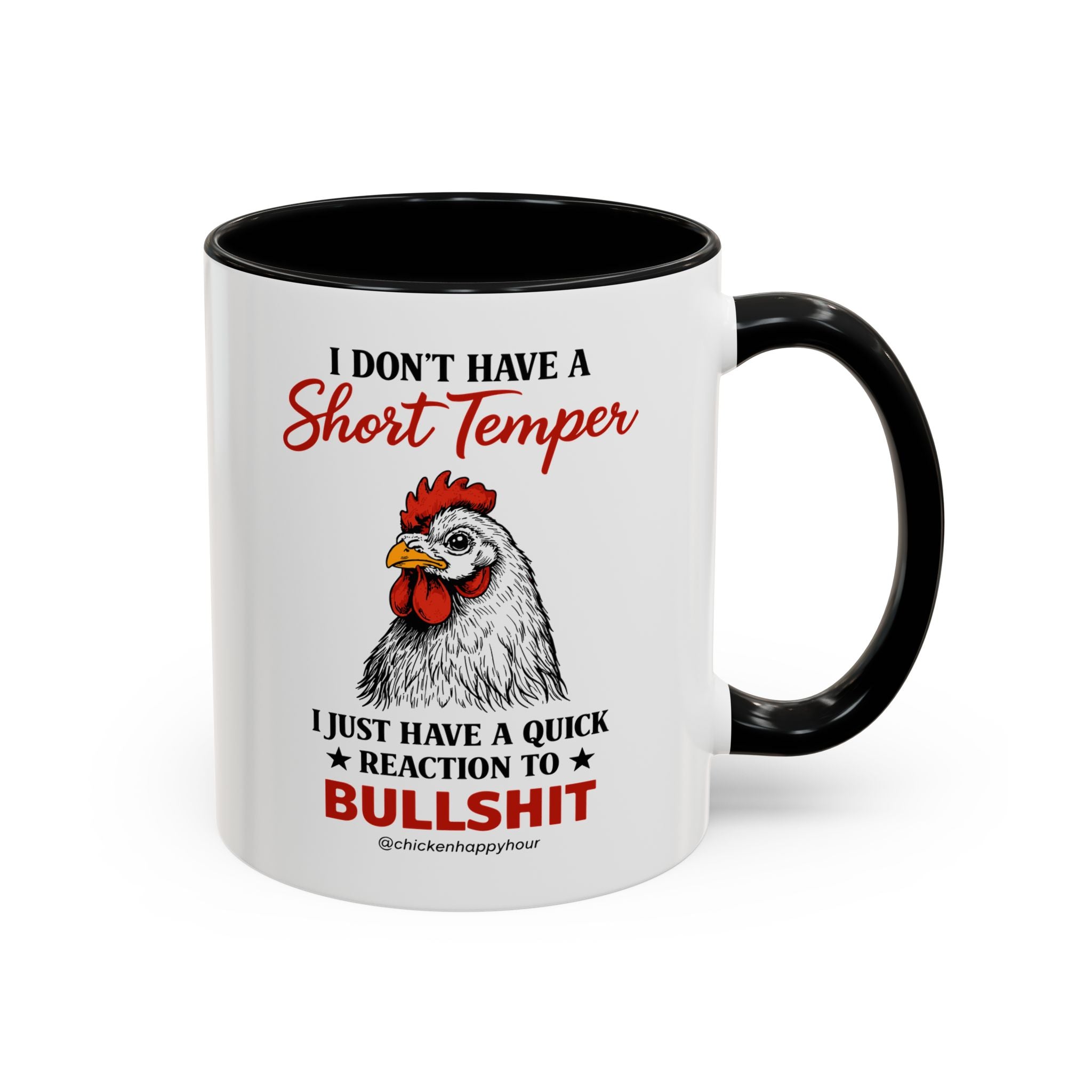 I Don't Have A Short Temper Coffee Mug