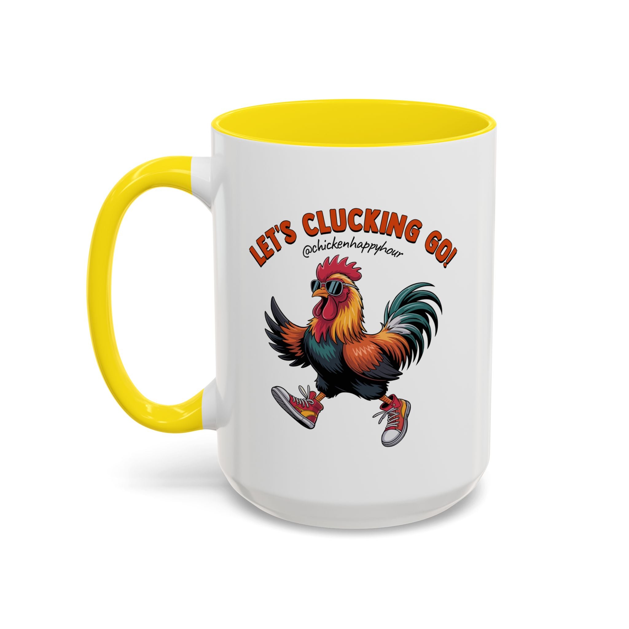 Let's Clucking Go! Coffee Mug