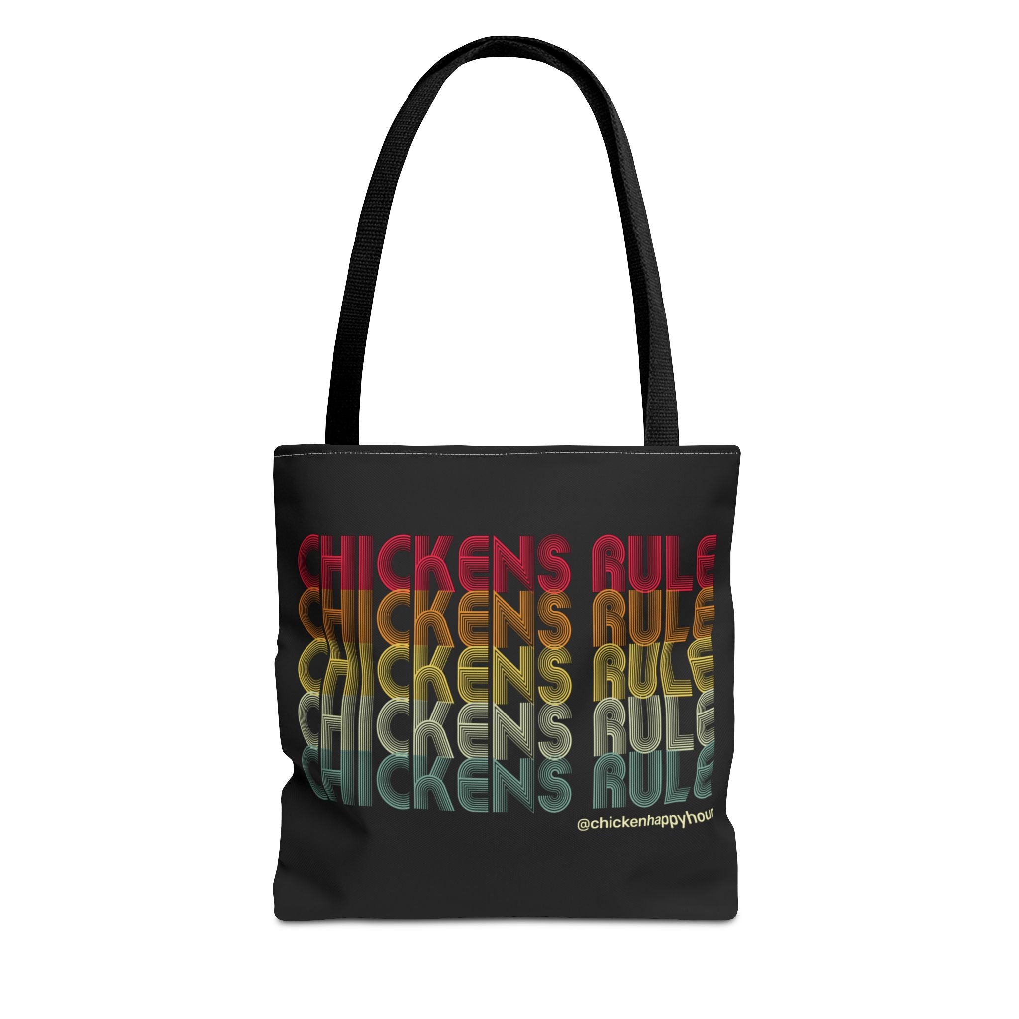 Chickens Rule Tote Bag