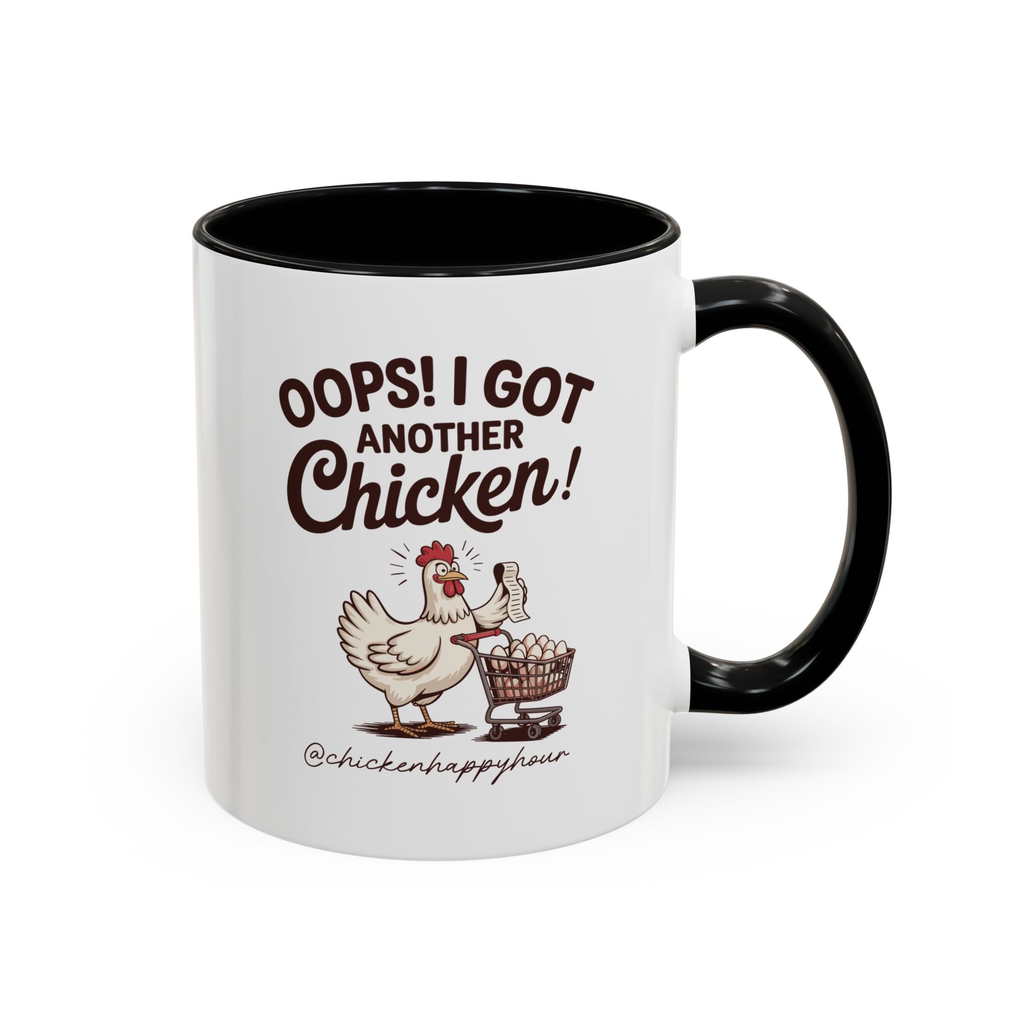 Oops I Got Another Chicken 2 Coffee Mug