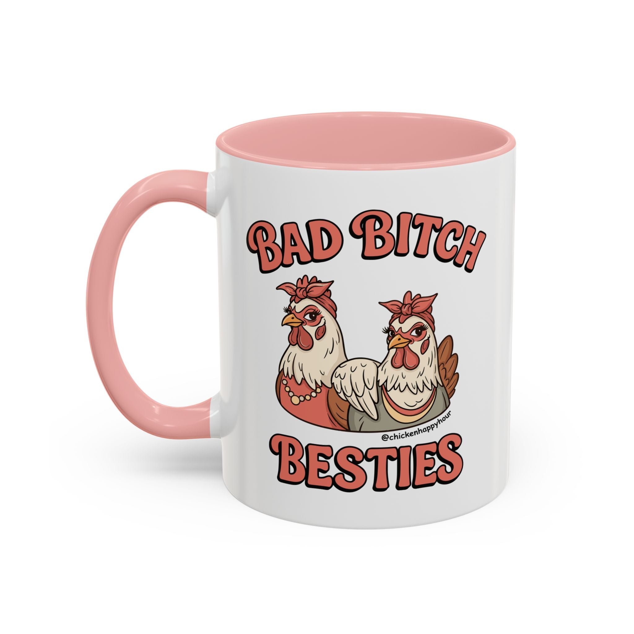 Bad Bitch Besties Coffee Mug