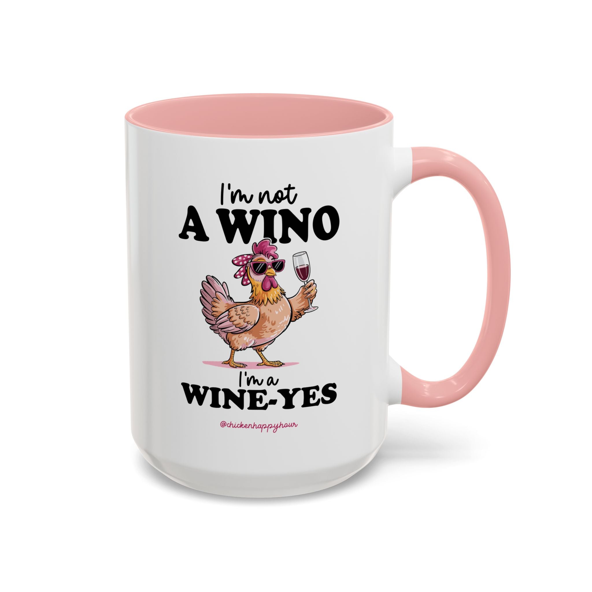 I'm Not a Wino Coffee Mug