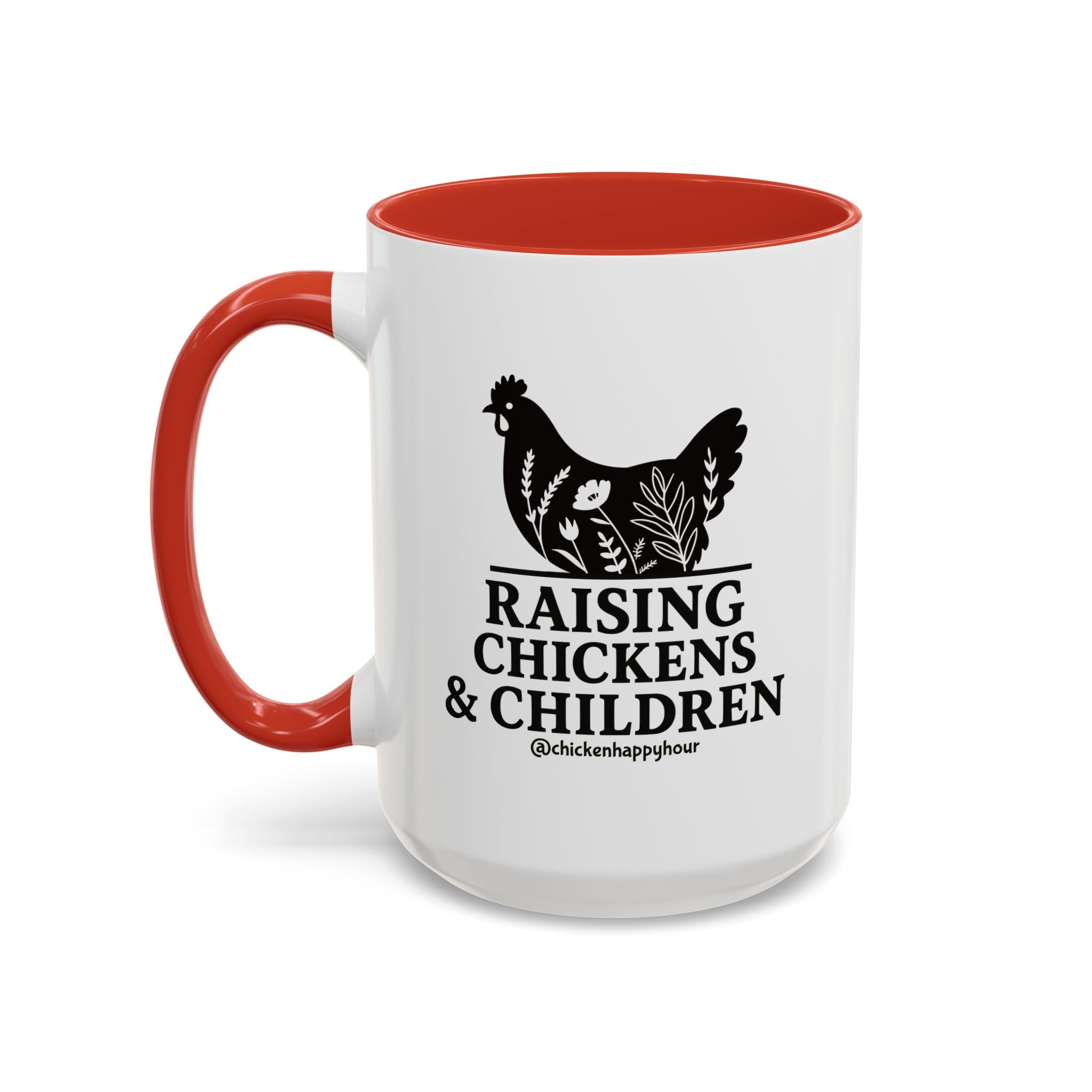 Raising Chickens & Children Coffee Mug