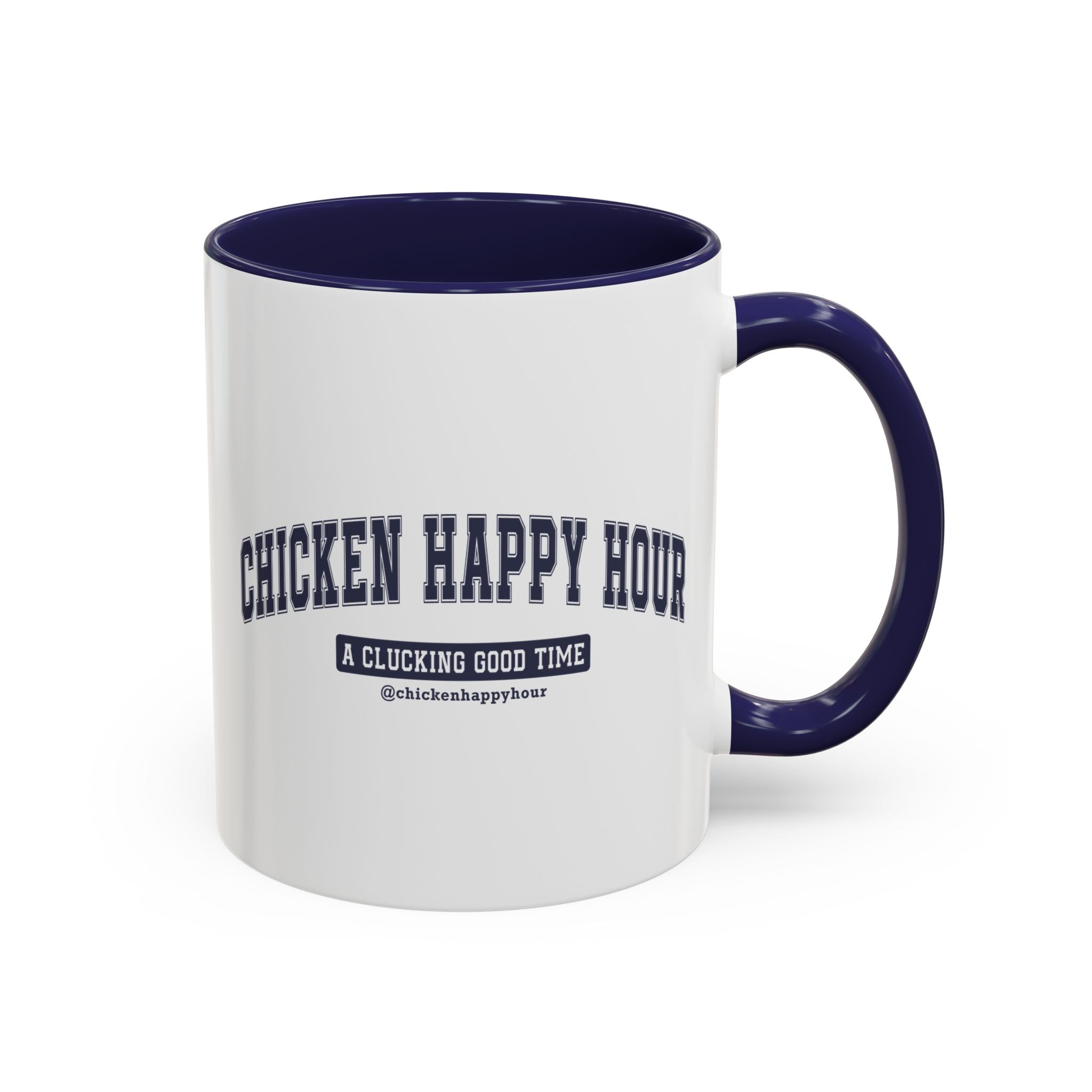 Chicken Happy Hour A Clucking Good Time Coffee Mug