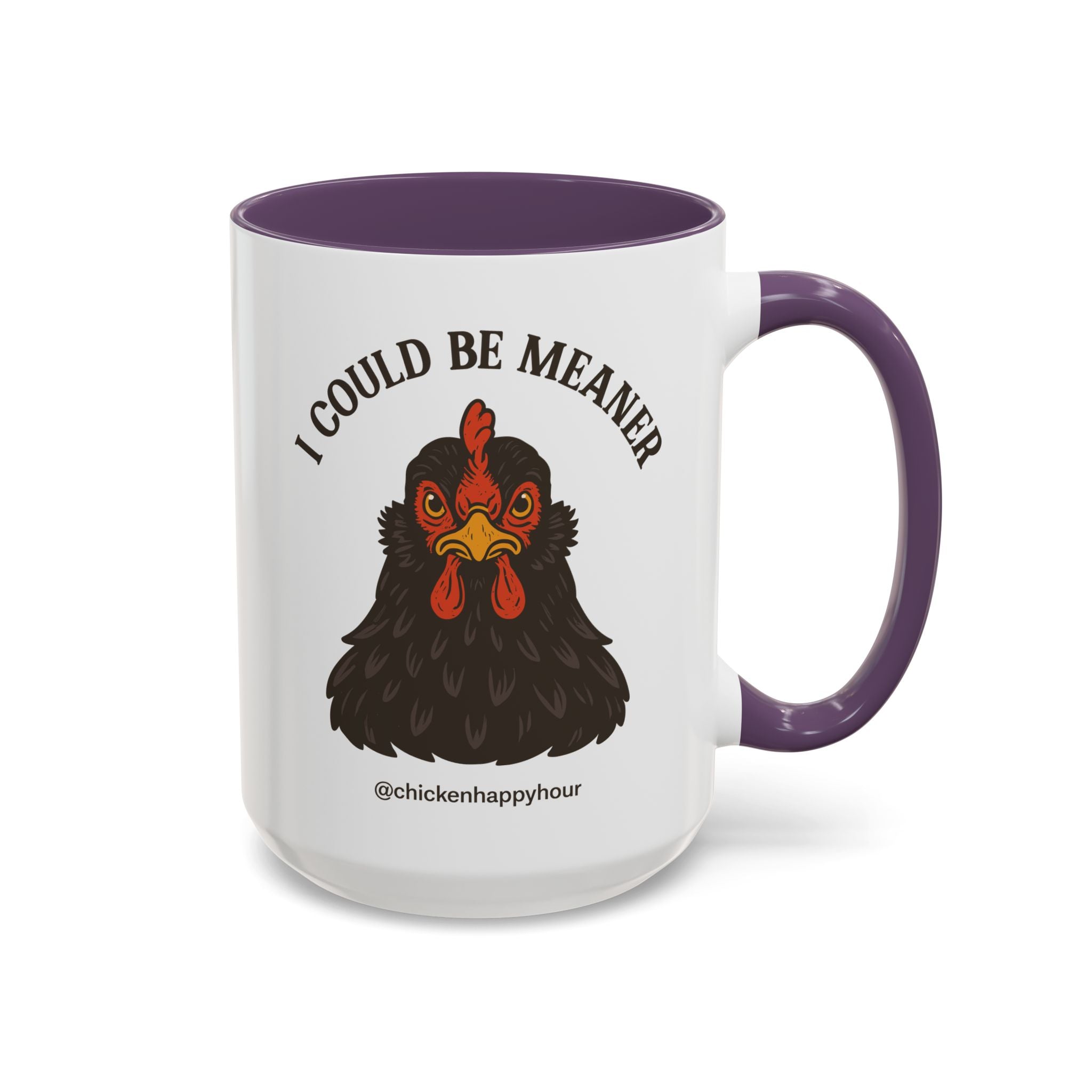 I Could be Meaner Coffee Mug