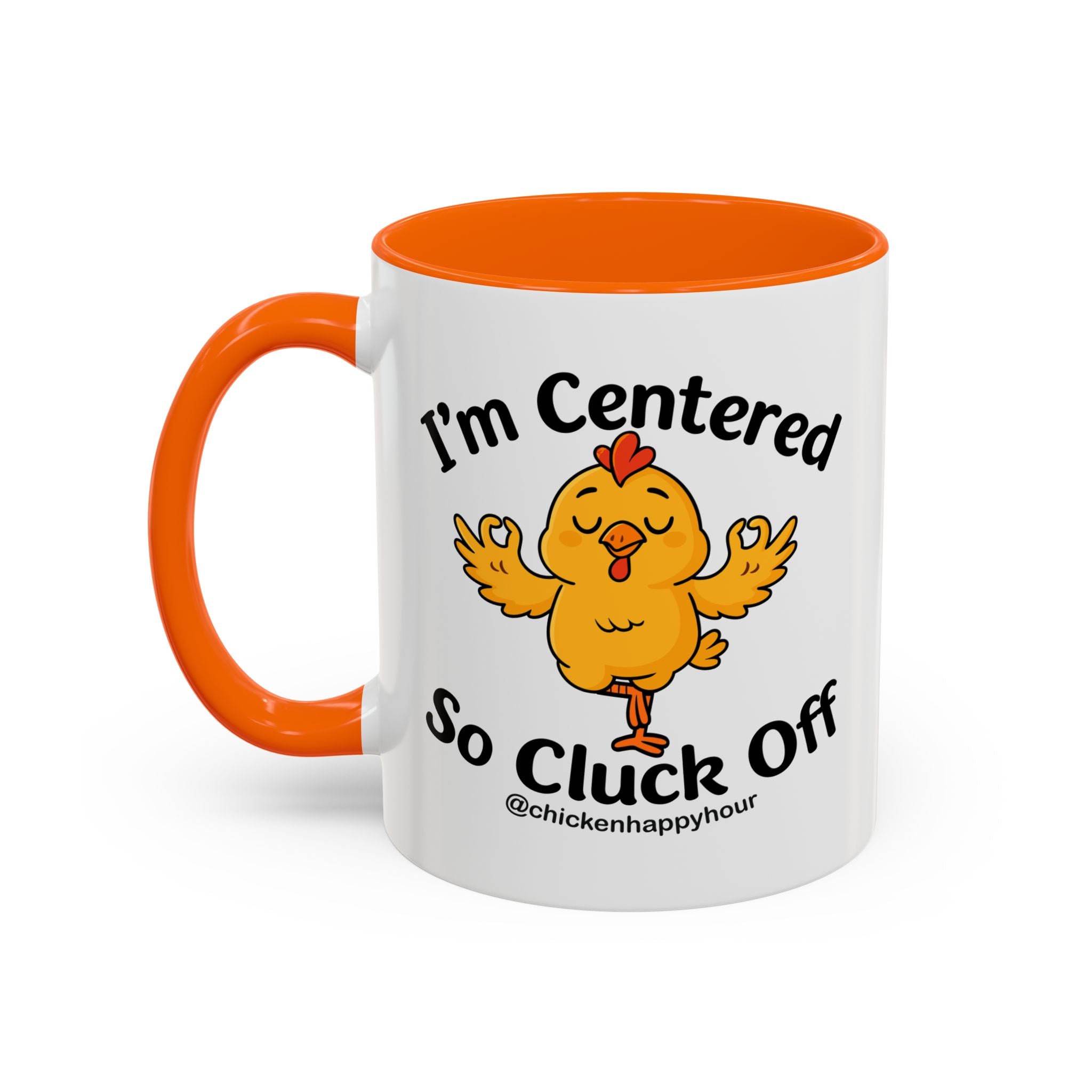 I'm Centered Coffee Mug