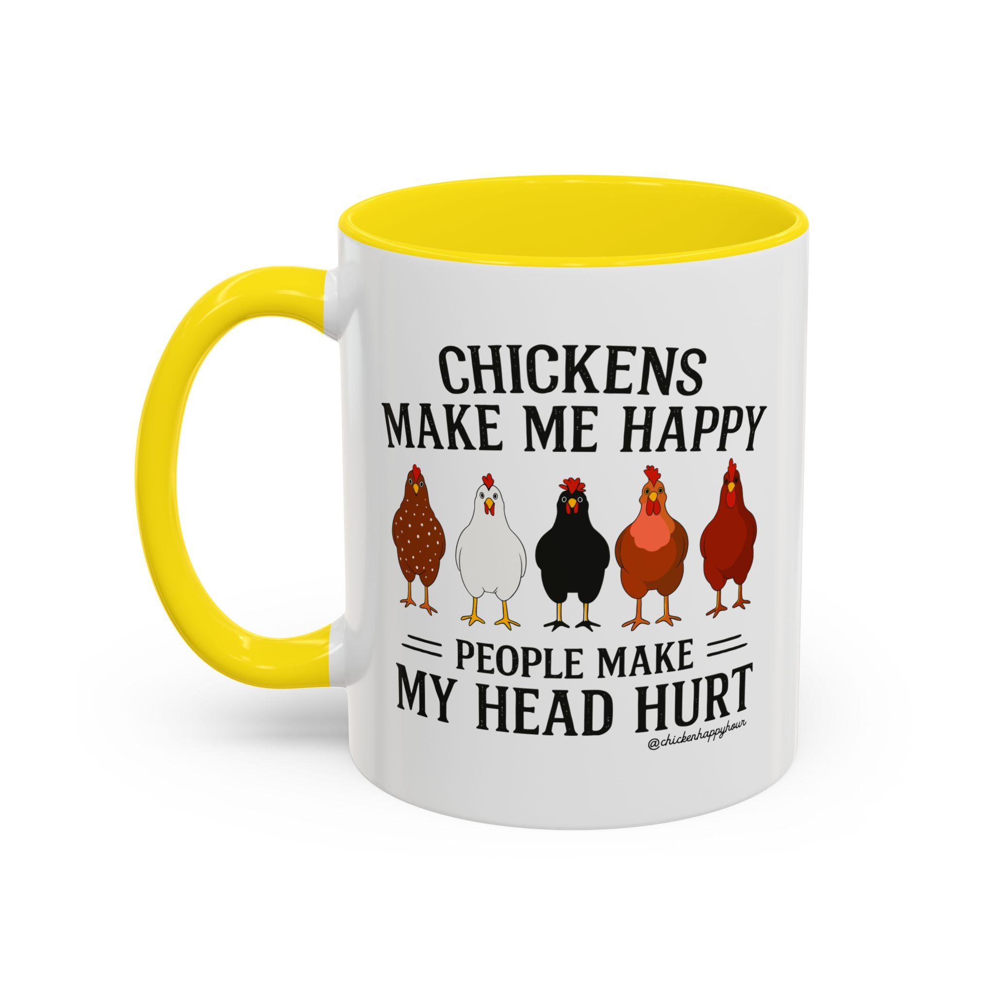 Chickens Make ME Happy Coffee Mug