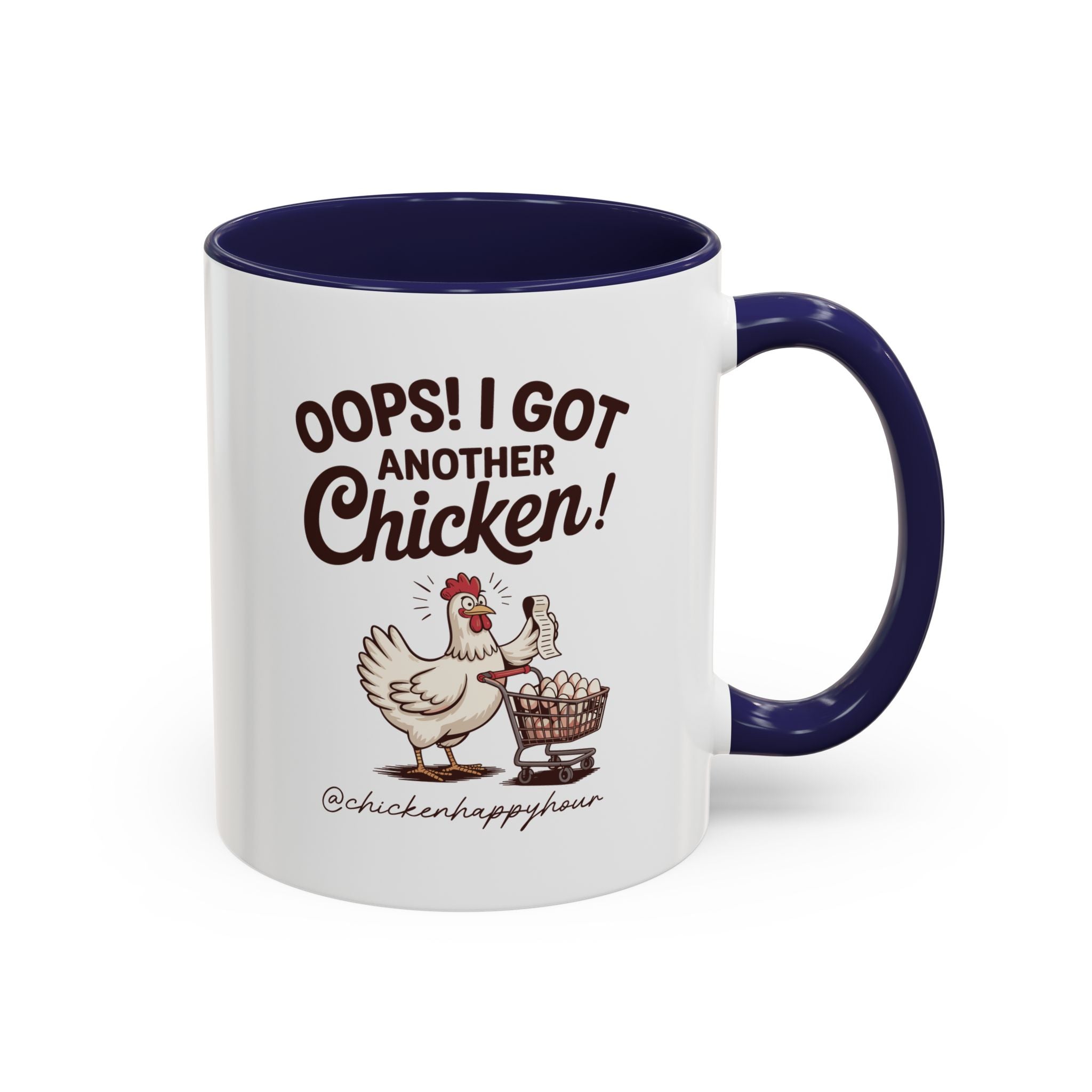 Oops I Got Another Chicken 2 Coffee Mug
