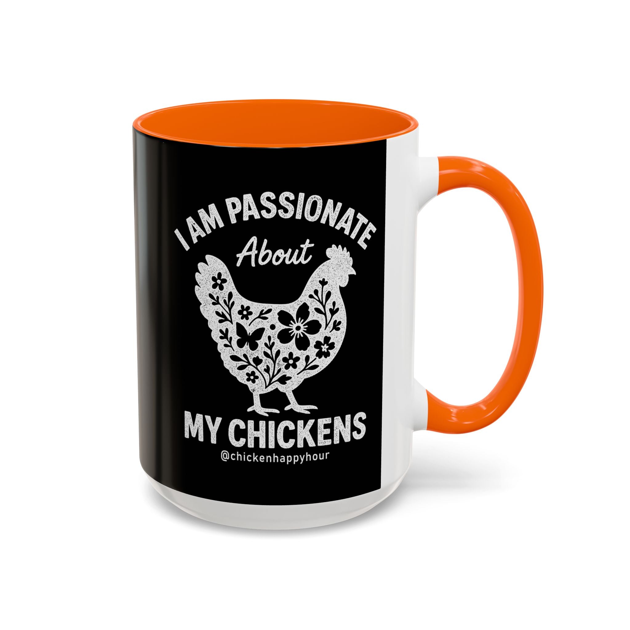 I Am Passionate About My Chicken Coffee Mug