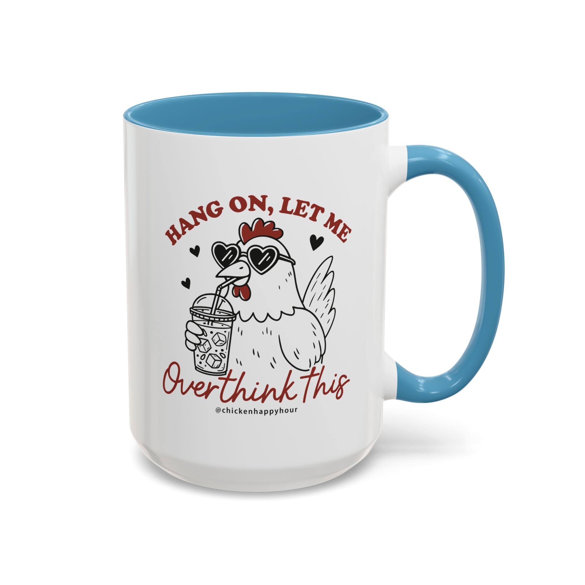 Hang On Let Me Overthink This Coffee Mug