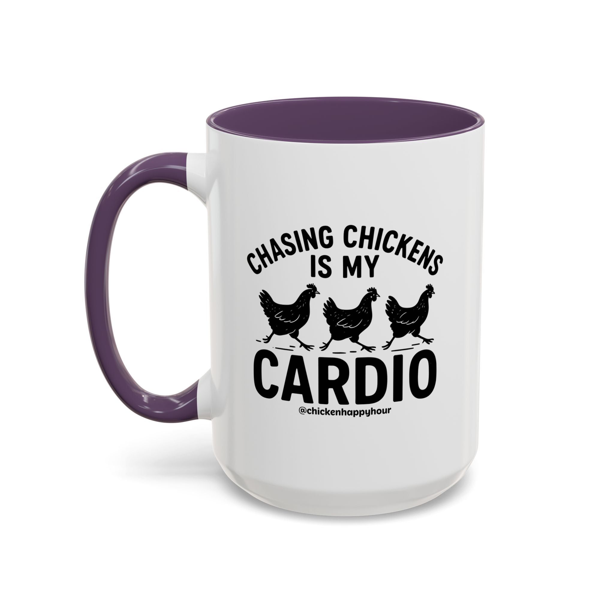 Chasing Chickens is my Cardio Coffee Mug