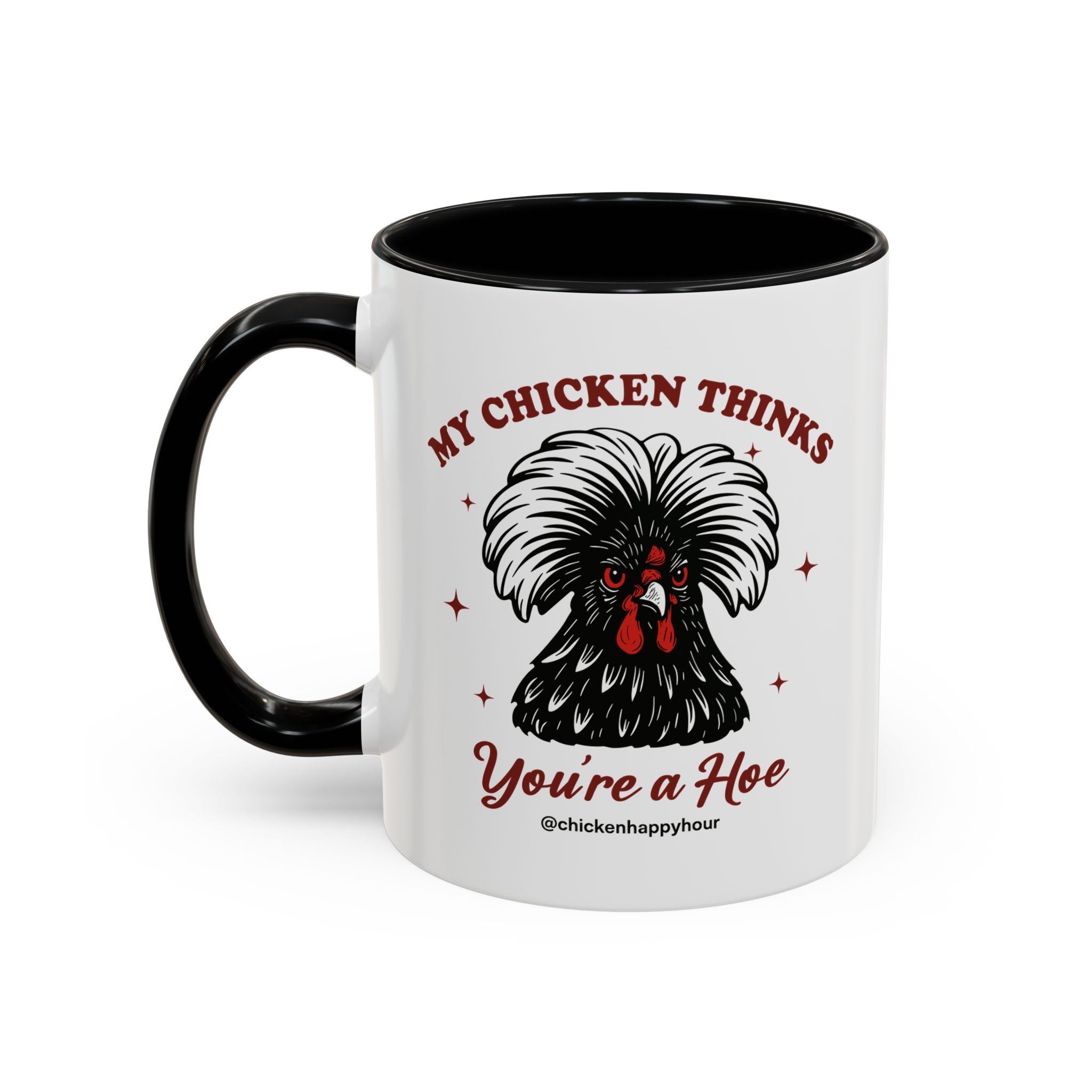 My Chicken Thinks Coffee Mug
