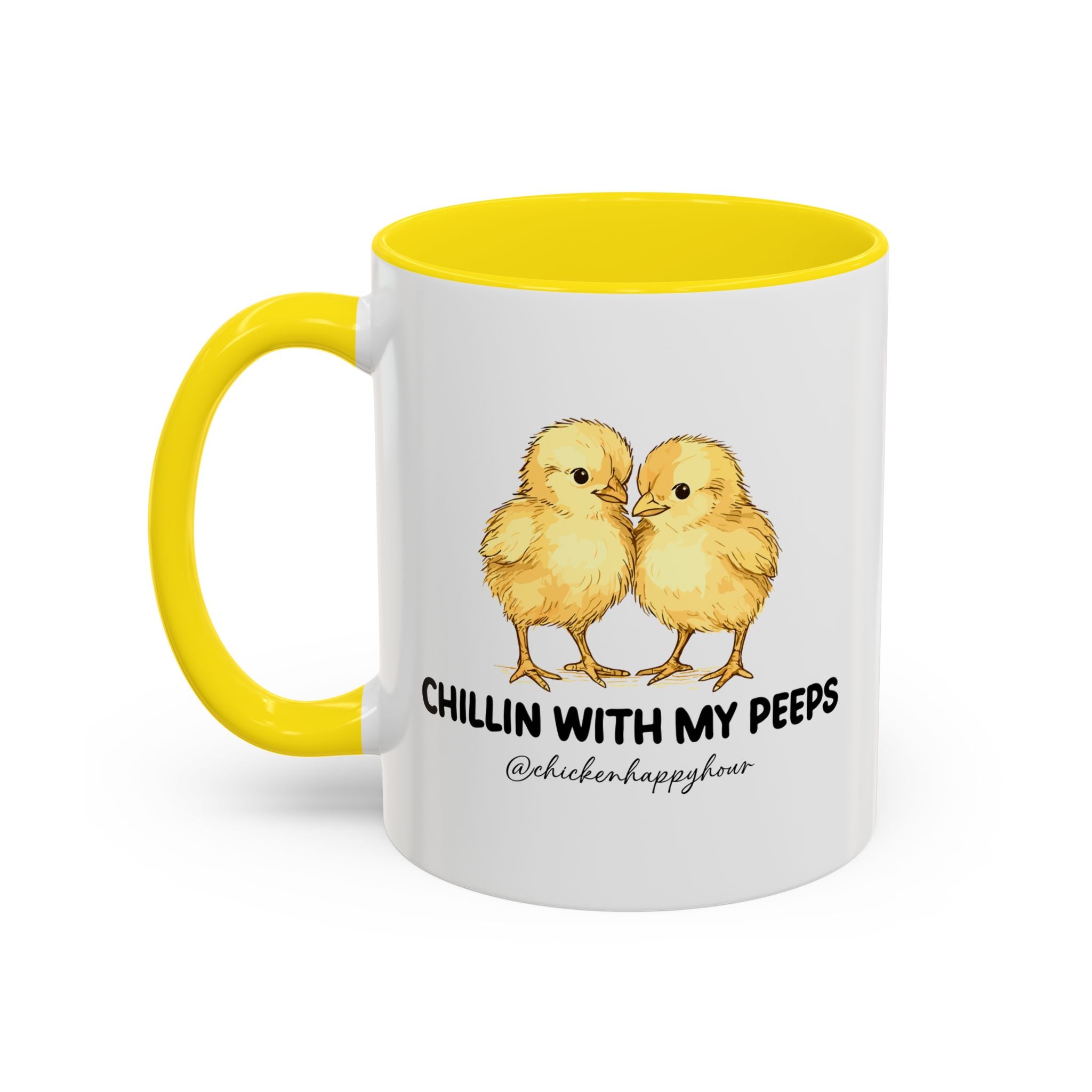 Chillin With my Peeps Coffee Mug