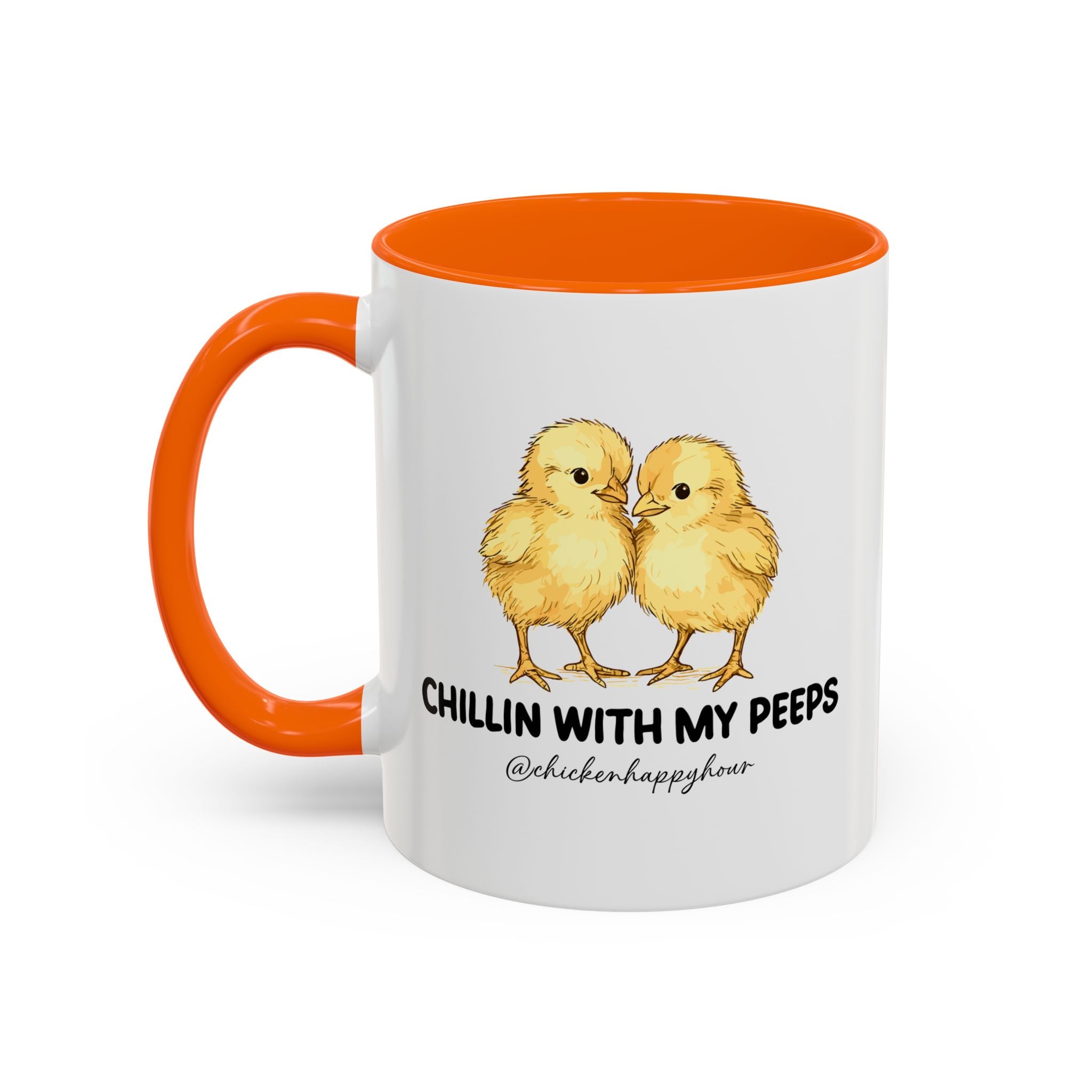 Chillin With my Peeps Coffee Mug