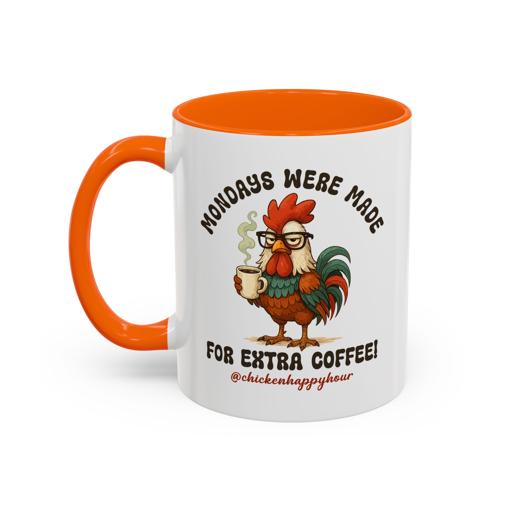 Mondays were Made for Extra Coffee Coffee Mug