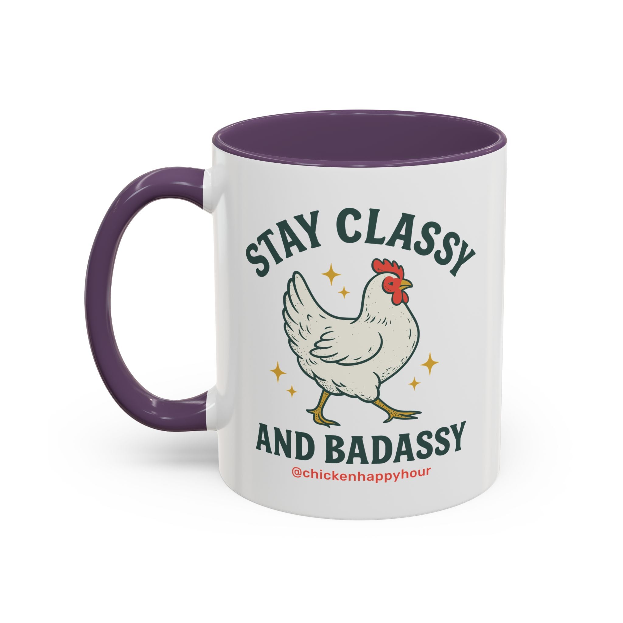 Stay Classy & Badassy Coffee Mug